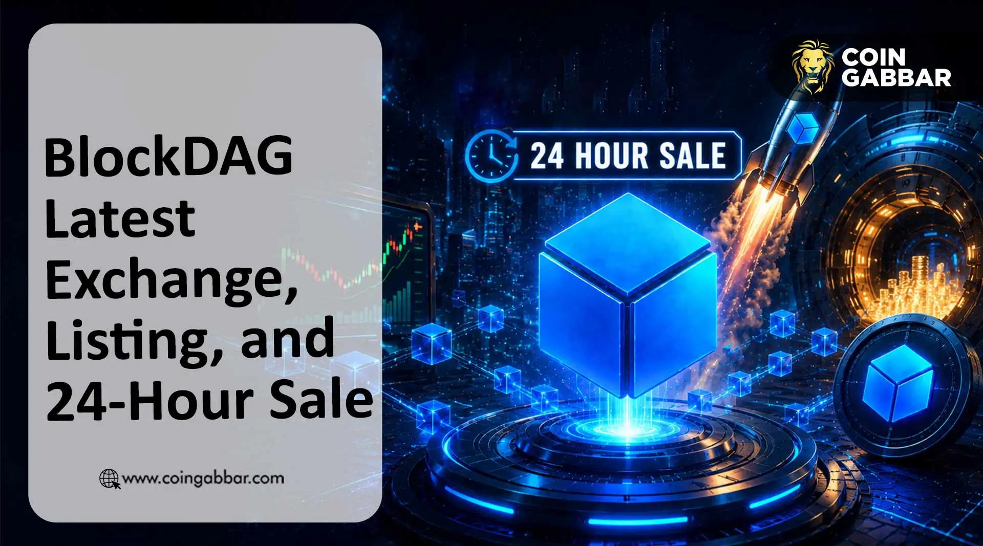 BlockDAG Latest Exchange, Listing, and 24-Hour Sale