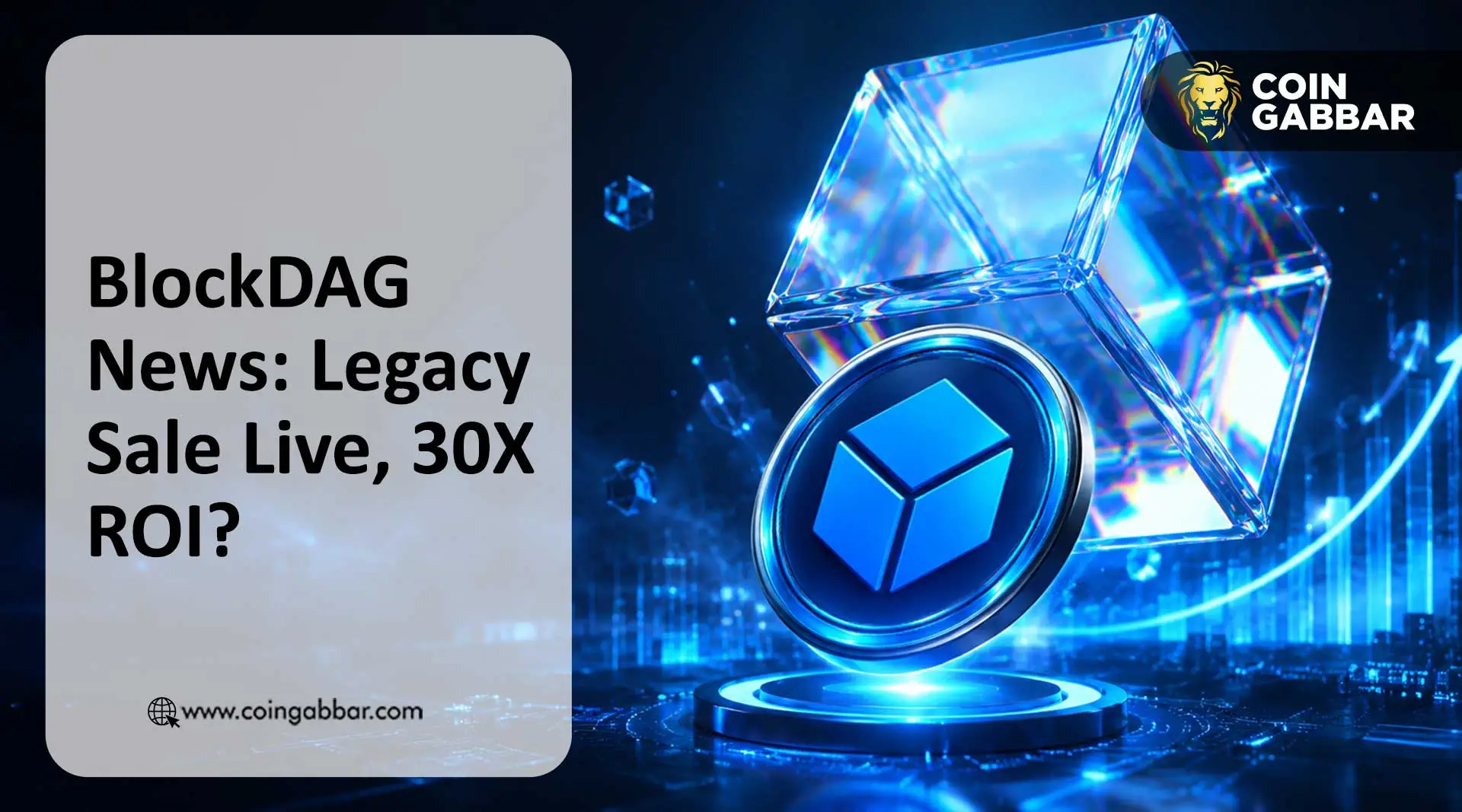 BlockDAG News: Legacy Sale Live, 30X ROI?