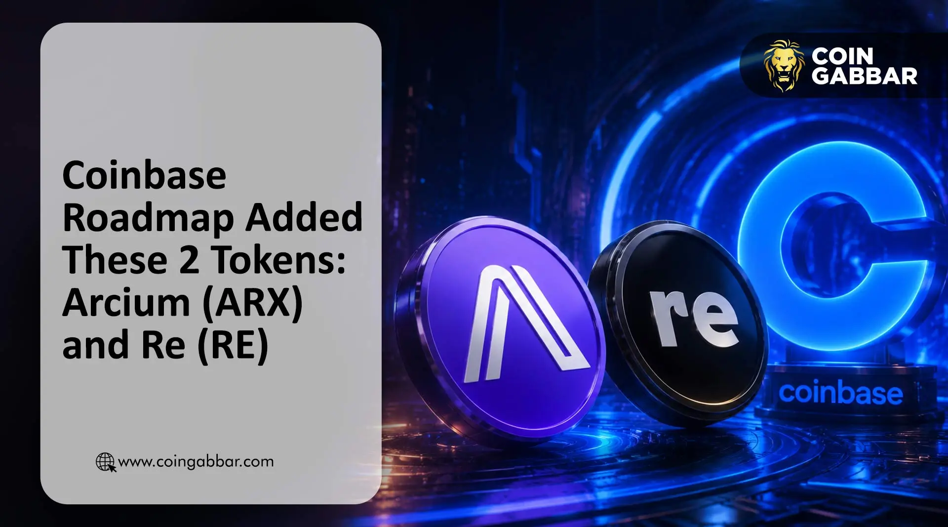 Coinbase Roadmap Added These 2 Tokens: Arcium (ARX) and Re (RE)