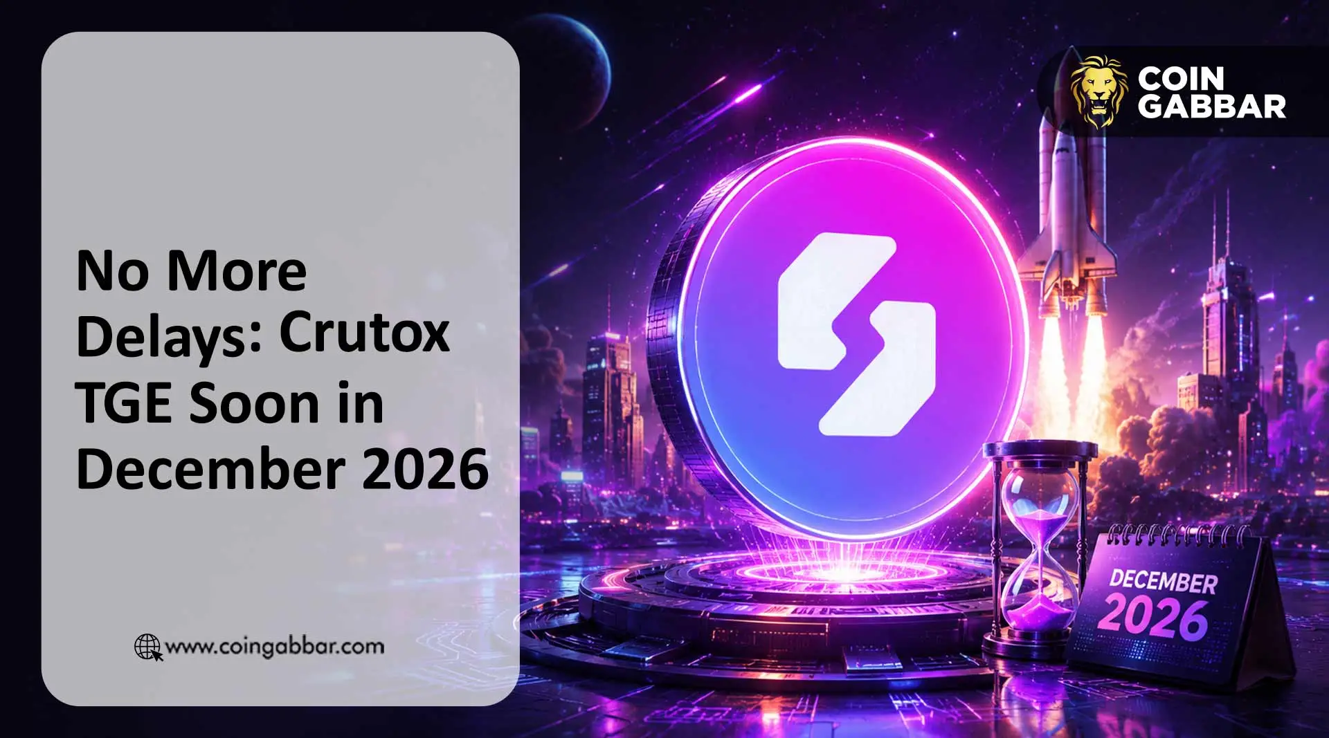 No More Delays: Crutox TGE Soon in December 2026