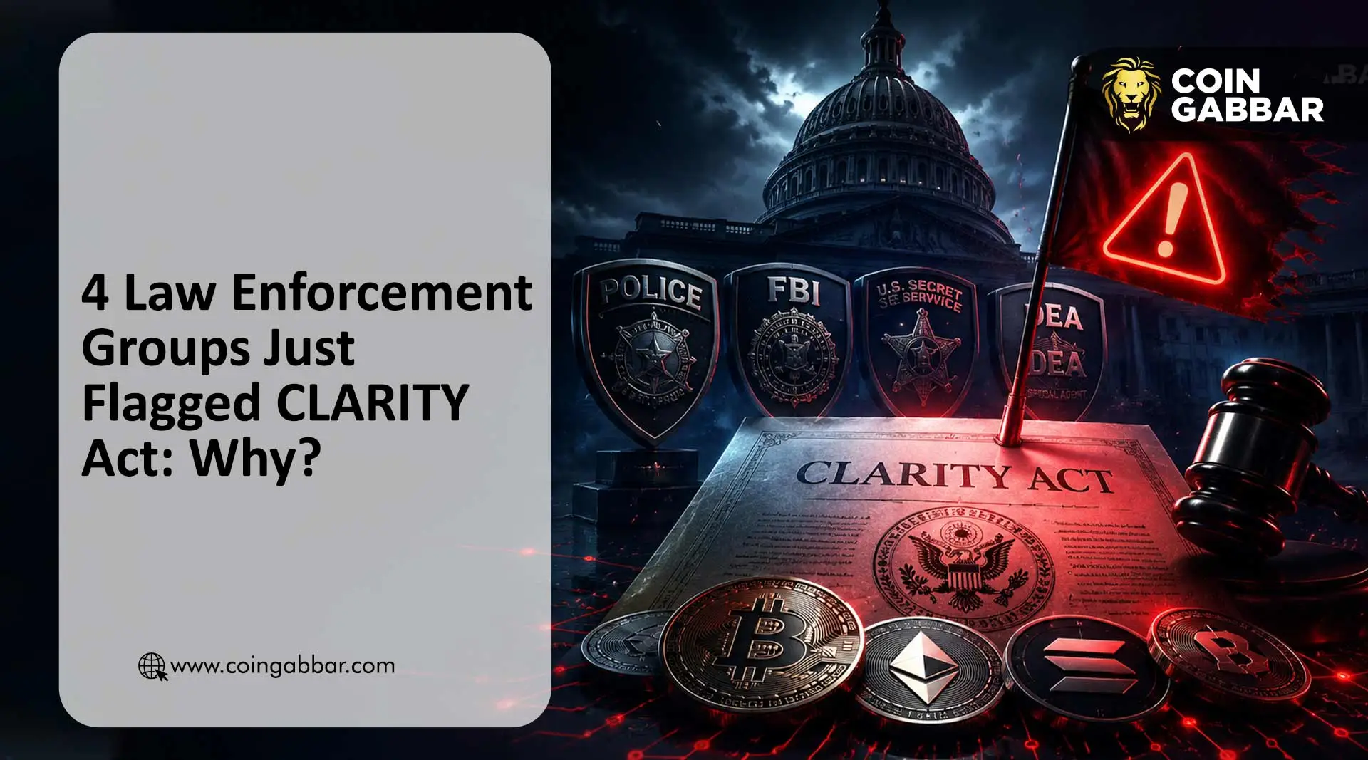 4 Law Enforcement Groups Just Flagged CLARITY Act: Why?