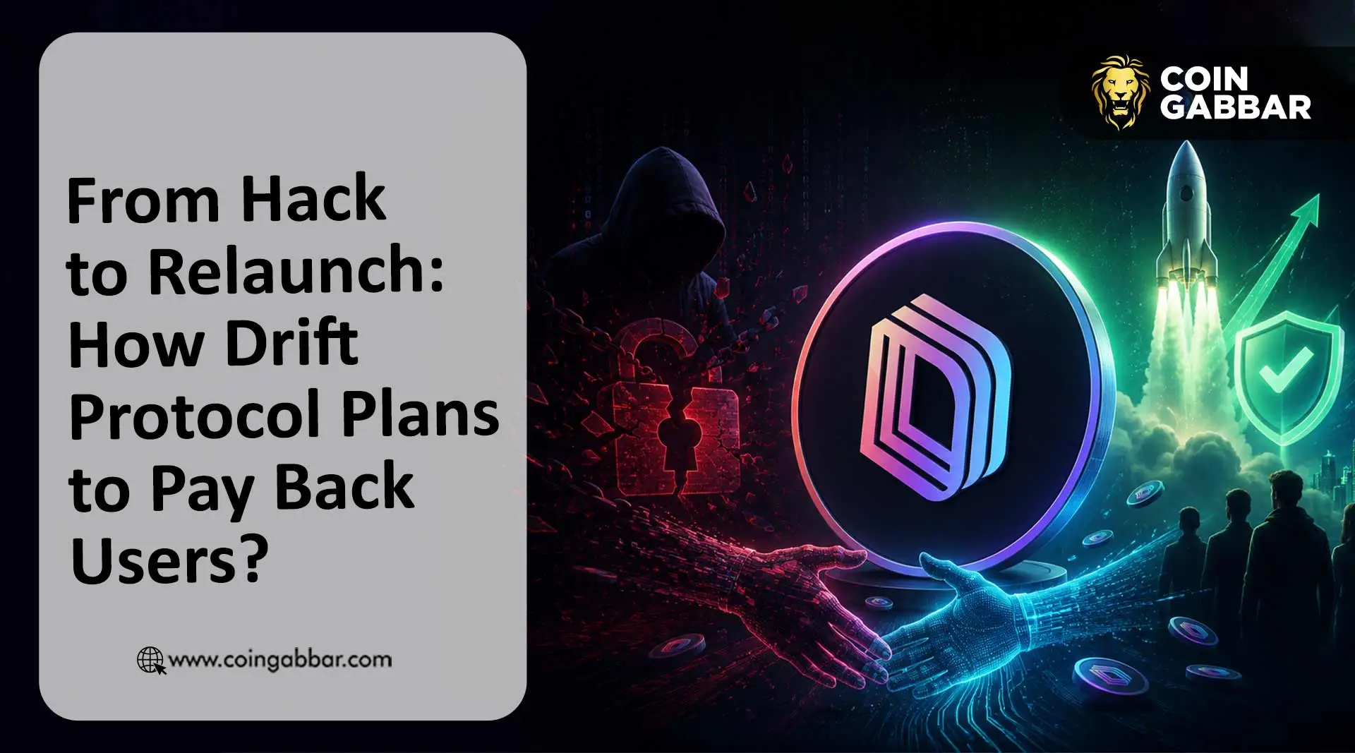 From Hack to Relaunch: How Drift Protocol Plans to Pay Back Users?