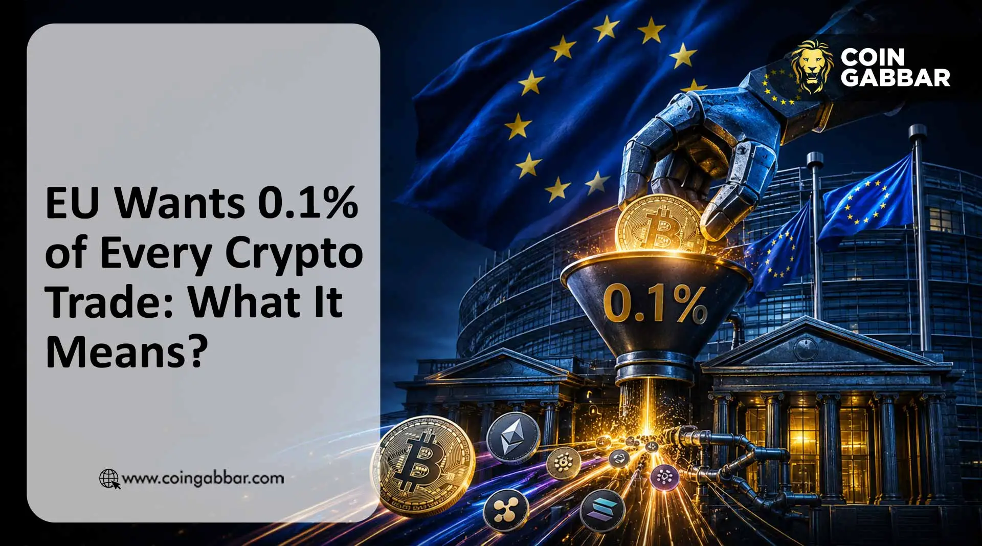EU Crypto Tax Wants 0.1% of Each Trade: What It Means?