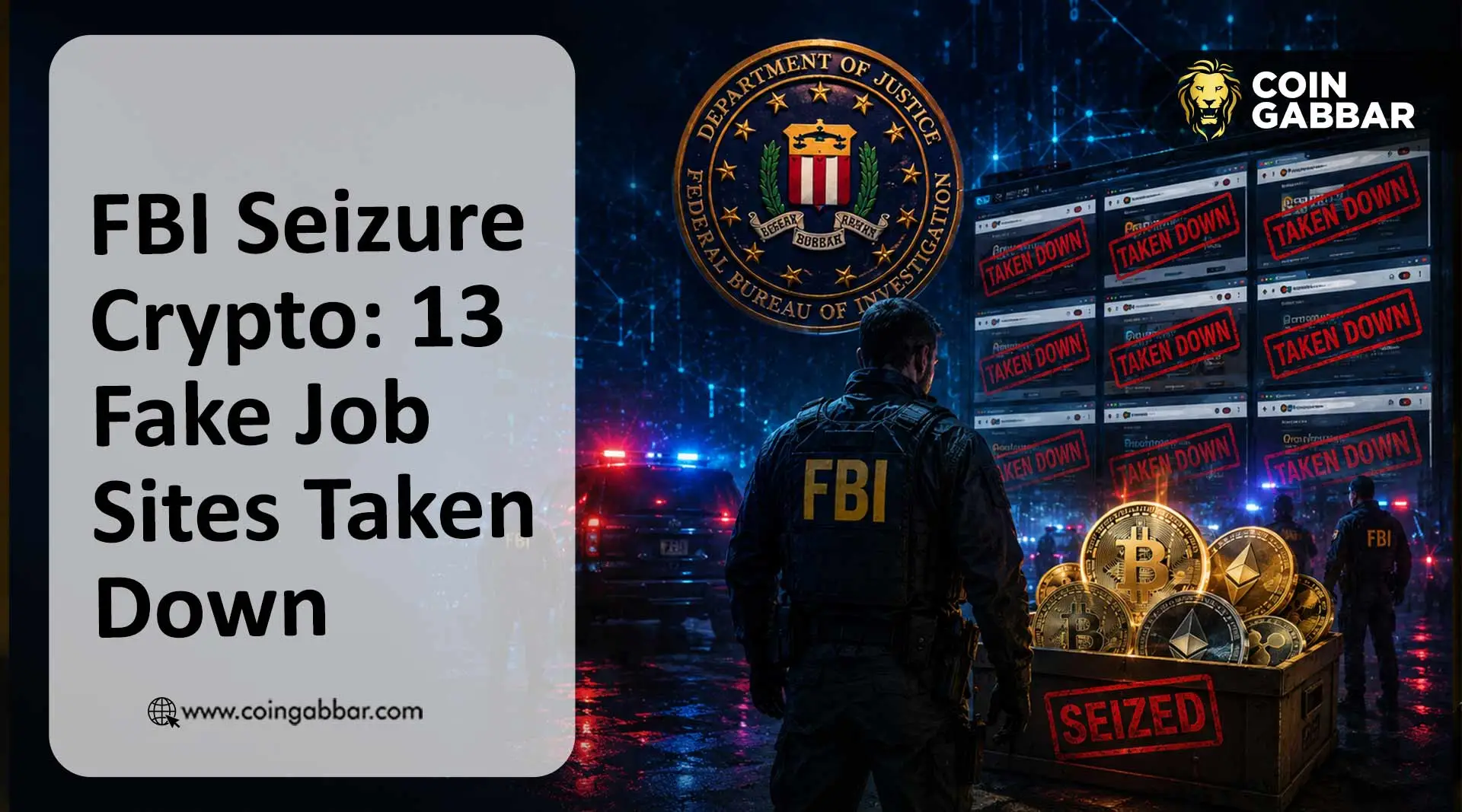 FBI seizure crypto case DOJ 13 fake consulting sites