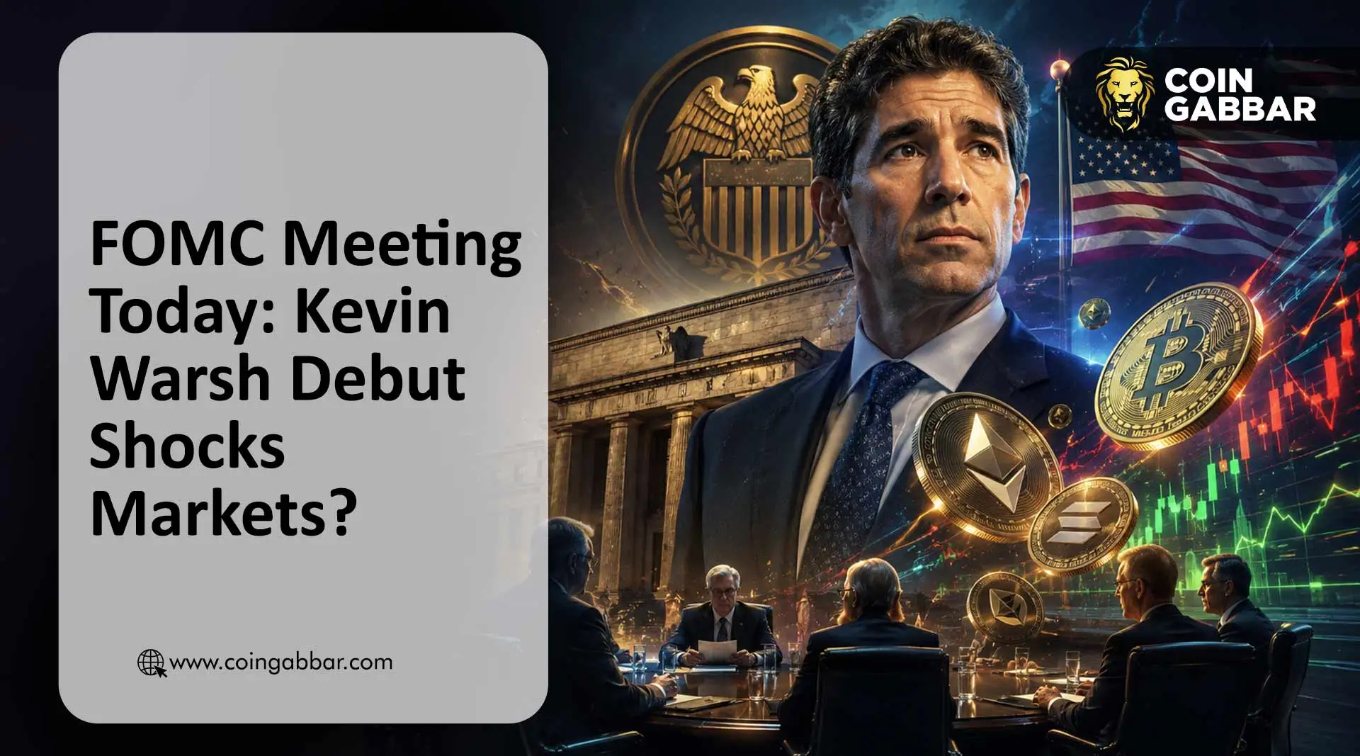 FOMC Meeting Today: Kevin Warsh Debut Shocks Markets?