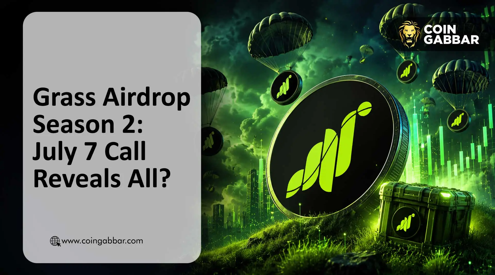 Grass Airdrop Season 2: July 7 Call Reveals All?