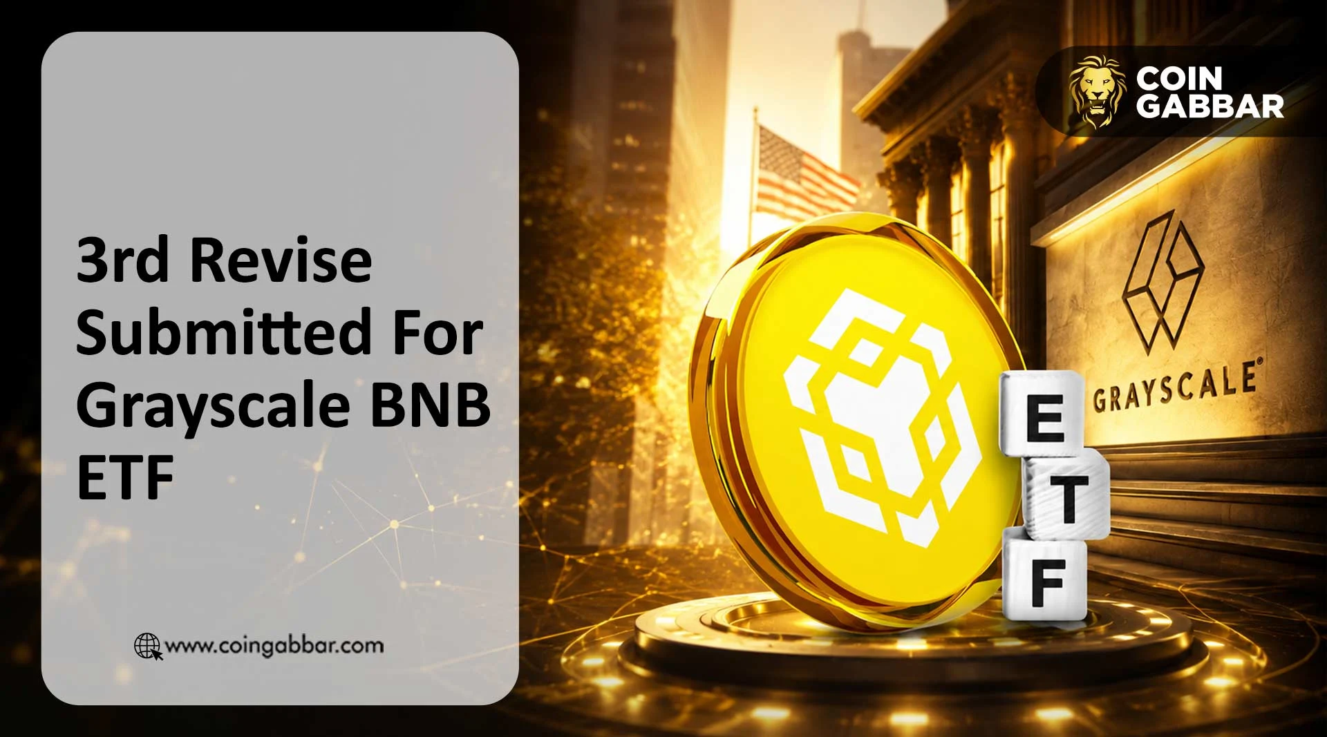 3rd Revise Submitted For Grayscale BNB ETF GBNB