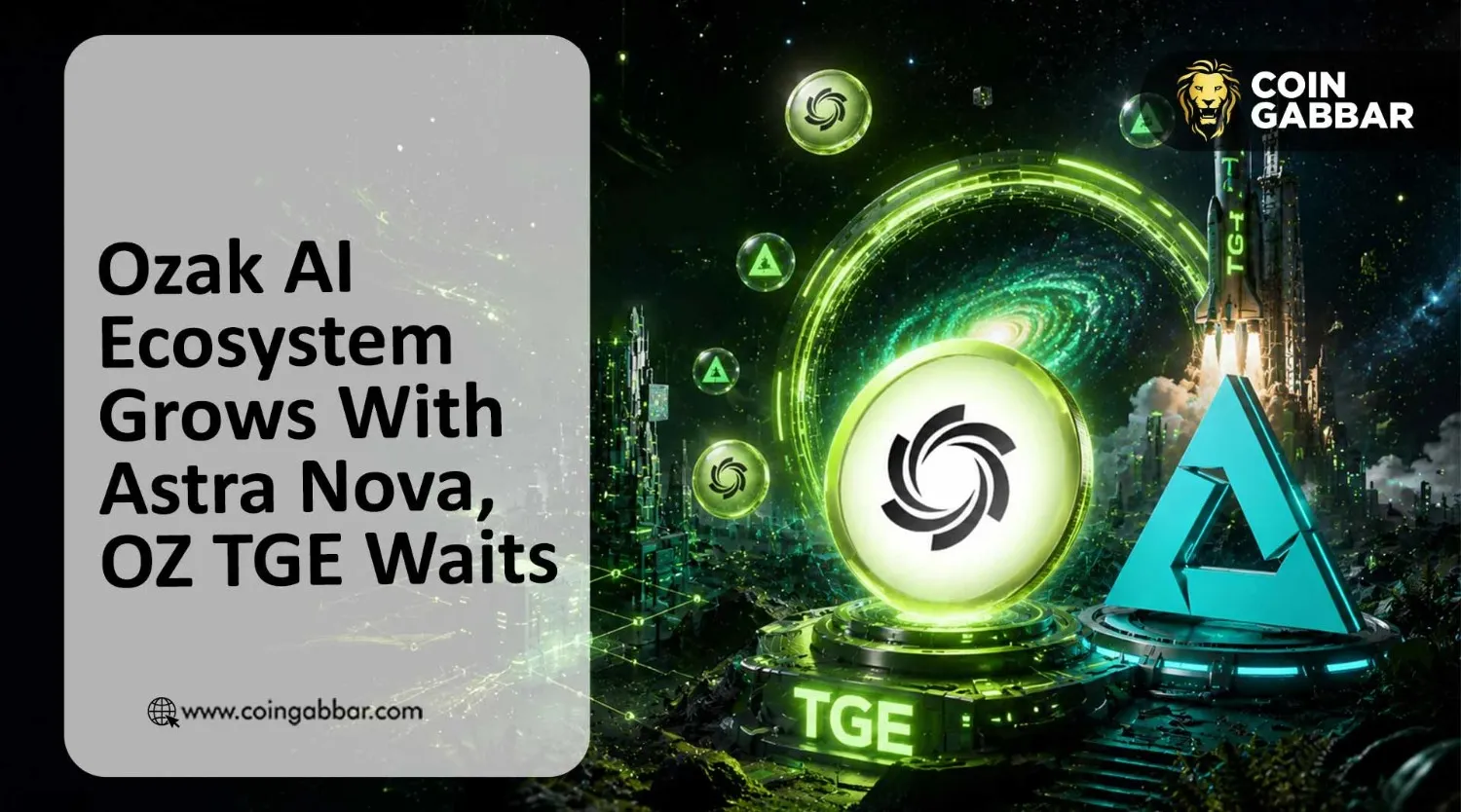 Ozak AI Ecosystem Grows With Astra Nova, OZ TGE Waits