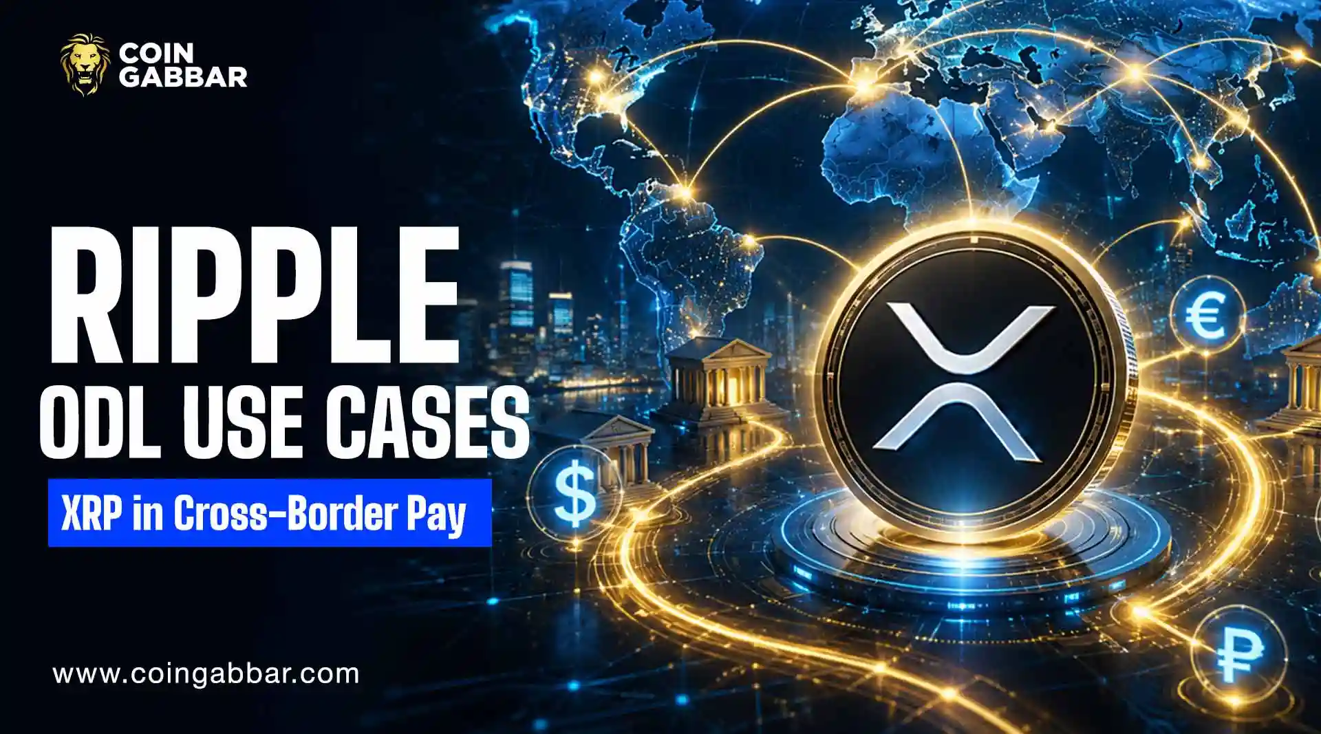 Ripple ODL use cases XRP cross-border payments real-time settlement