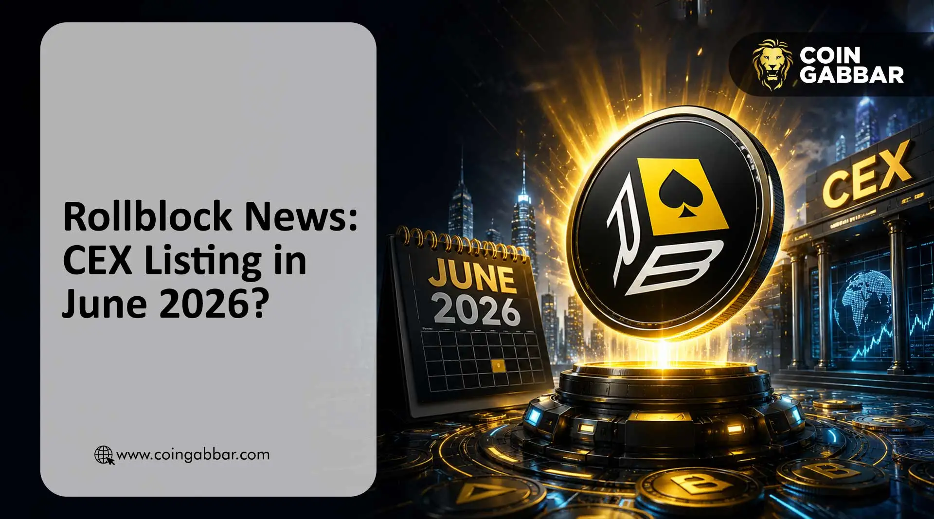 Rollblock launch date and RBLK CEX listing June 2026