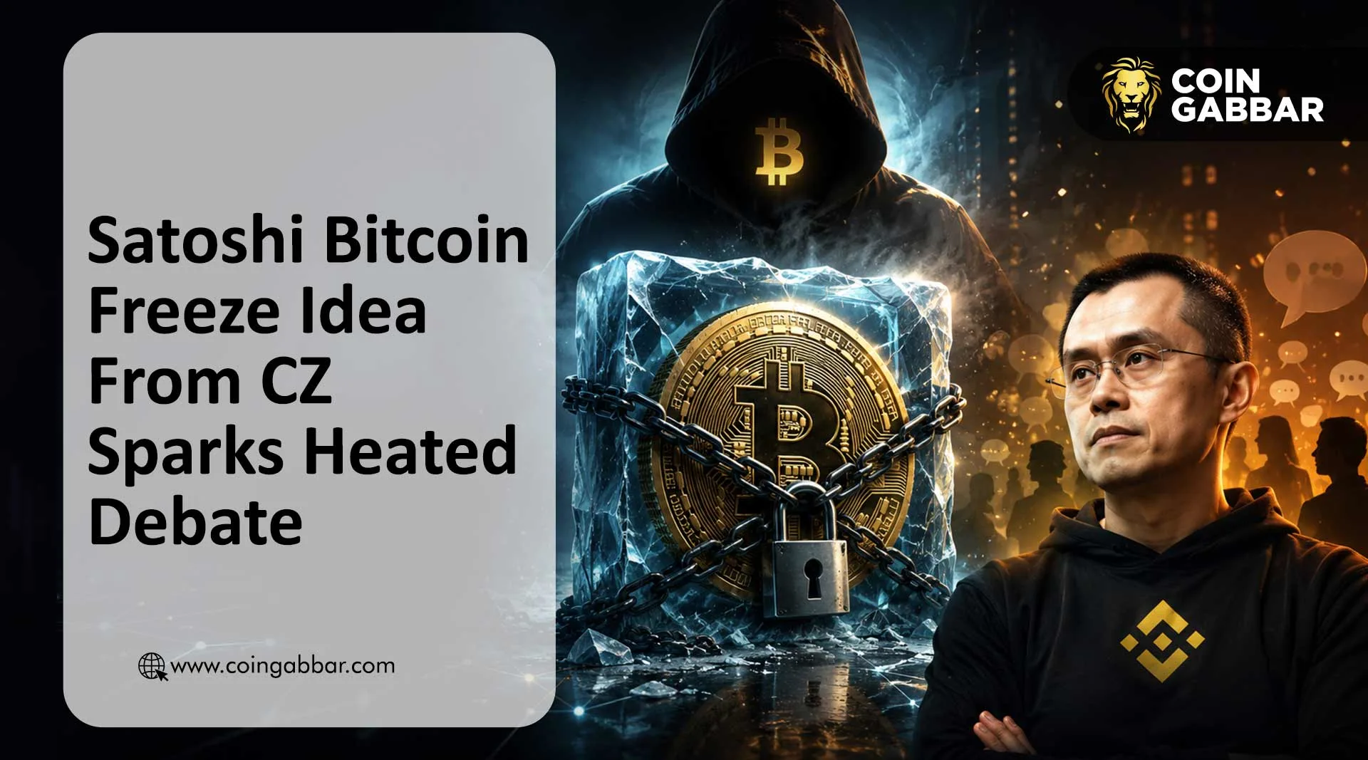 Satoshi Bitcoin Freeze Plan From CZ Sparks Heated Debate