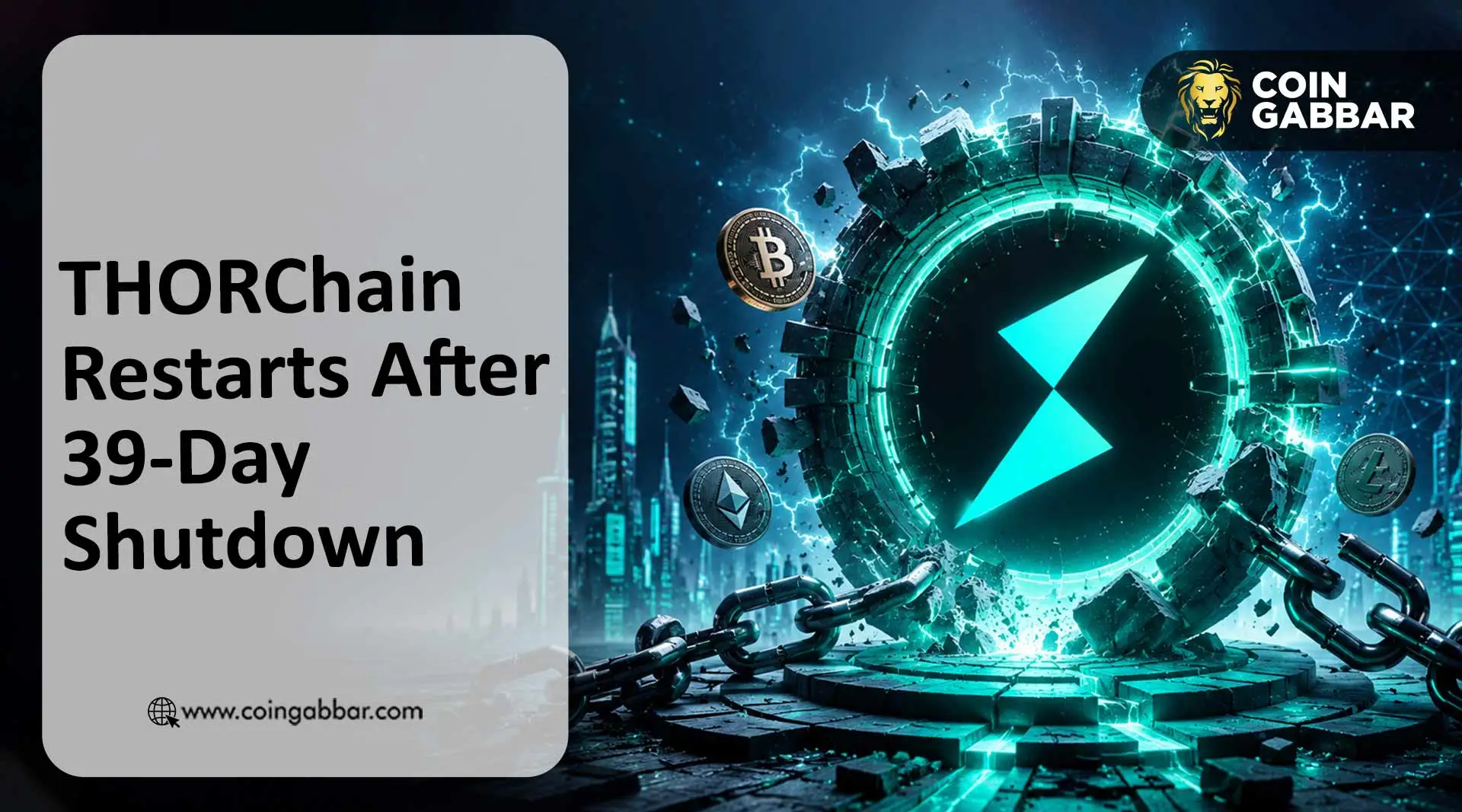 THORChain Restarts After 39-Day Shutdown