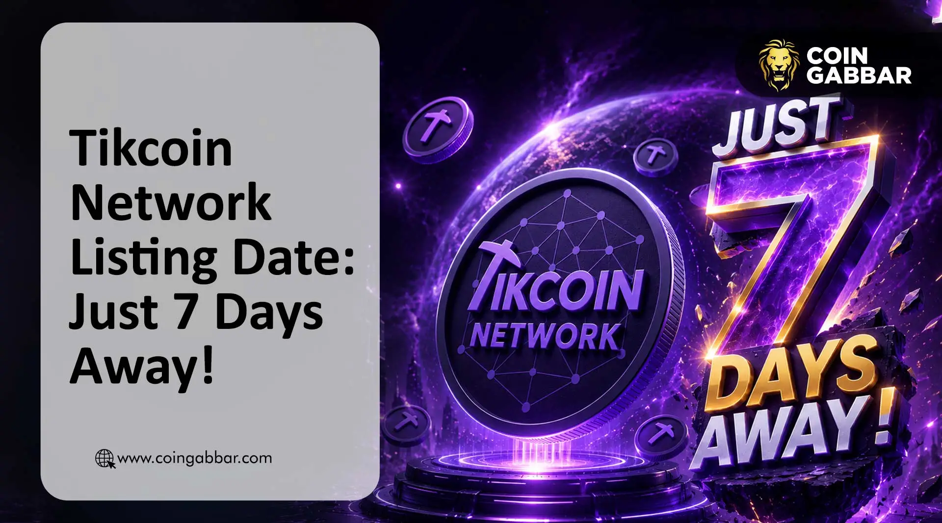 Tikcoin network listing date: Just 7 Days Away!