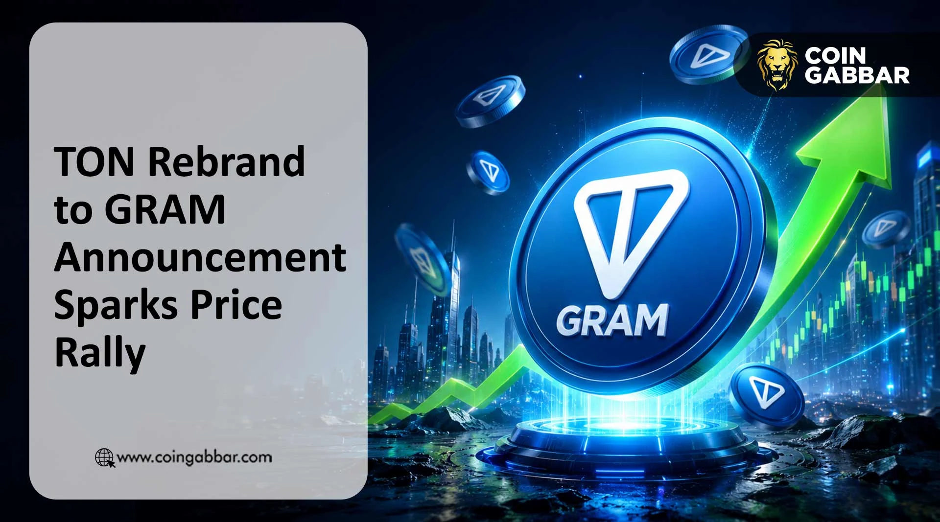 TON Rebrands to GRAM Announcement Sparks Price Rally