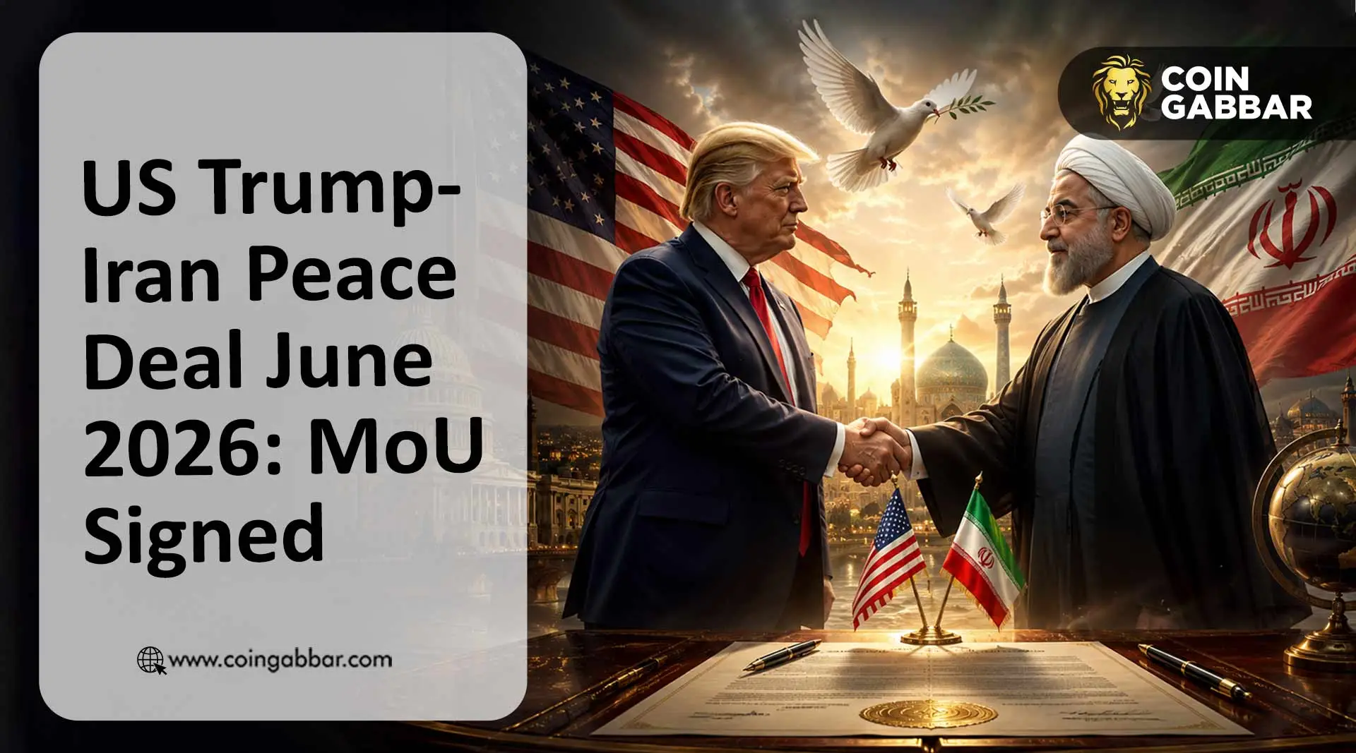 US Trump-Iran Peace Deal June 2026: MOU Signed