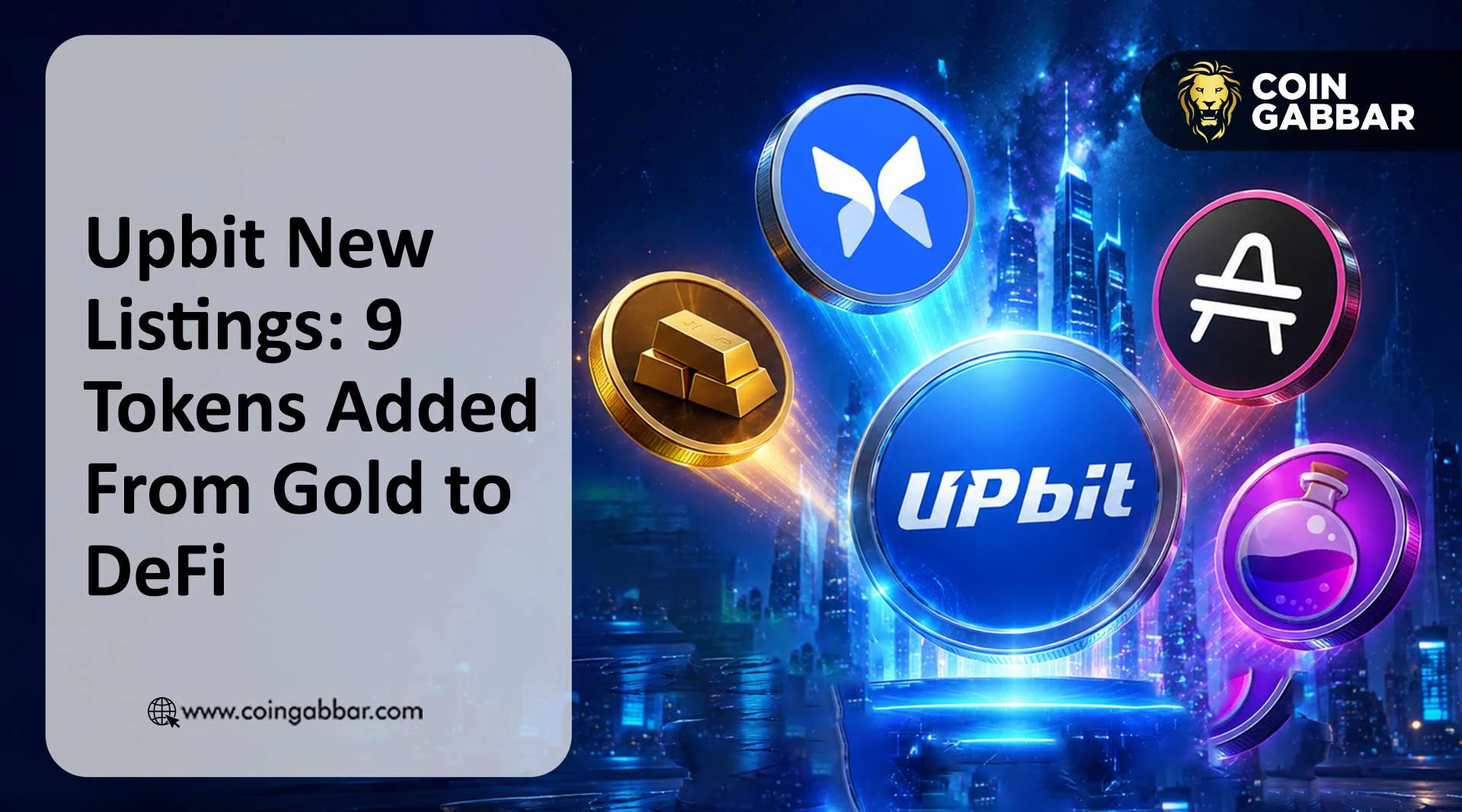 Upbit New Listings: 9 Tokens Added From Gold to DeFi