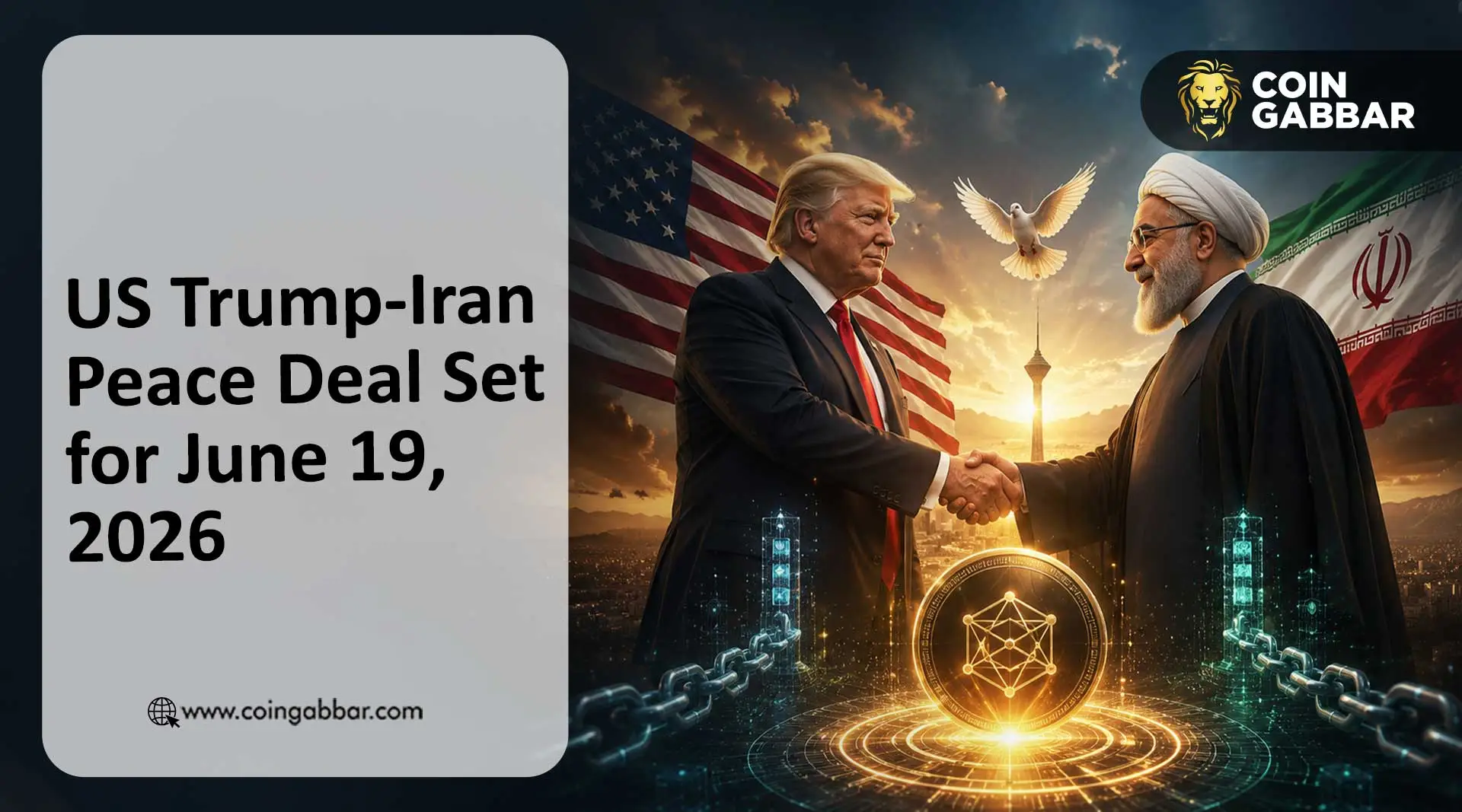 US Trump-Iran Peace Deal Set for June 19, 2026