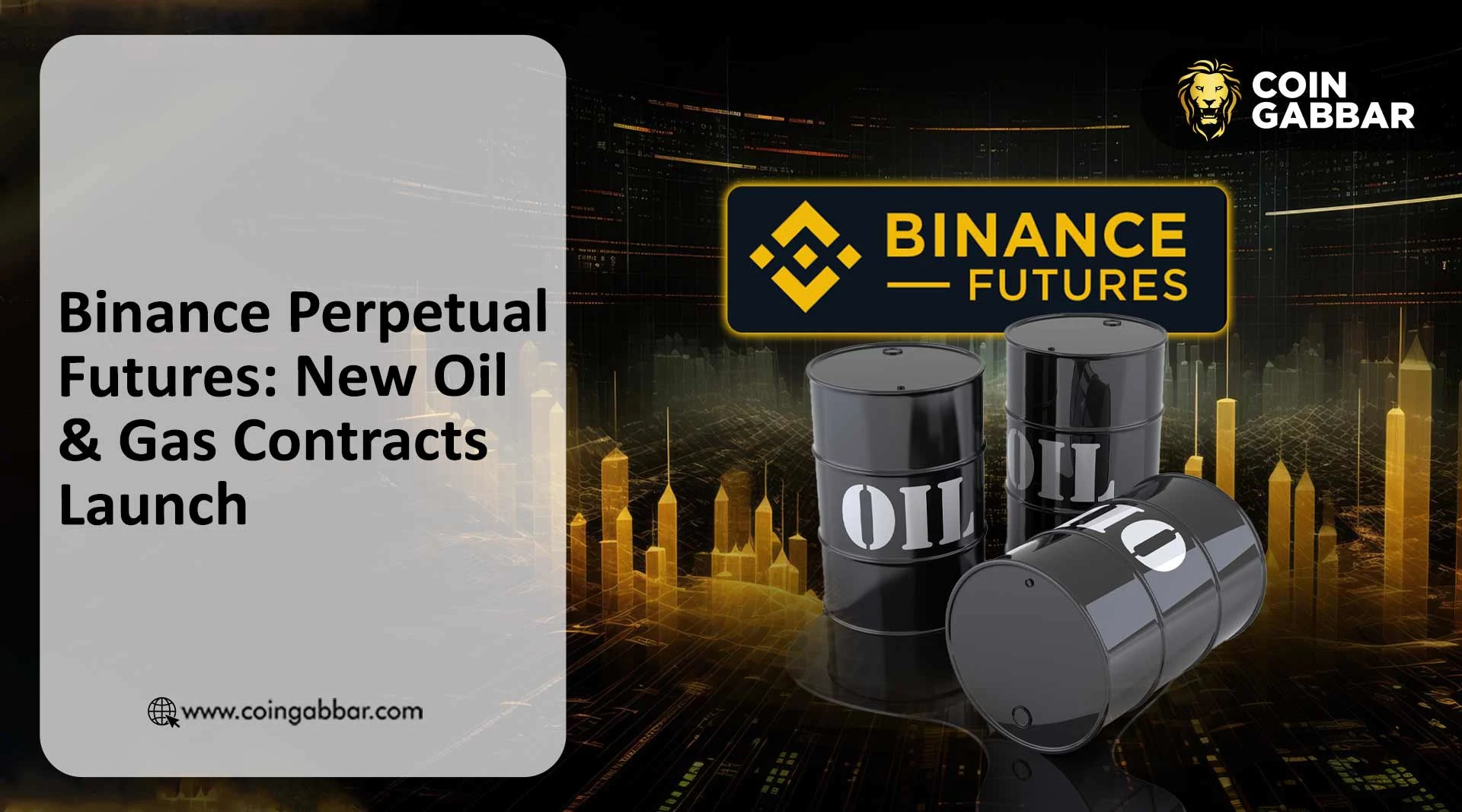 Binance Perpetual Futures: New Oil & Gas Contracts Launch