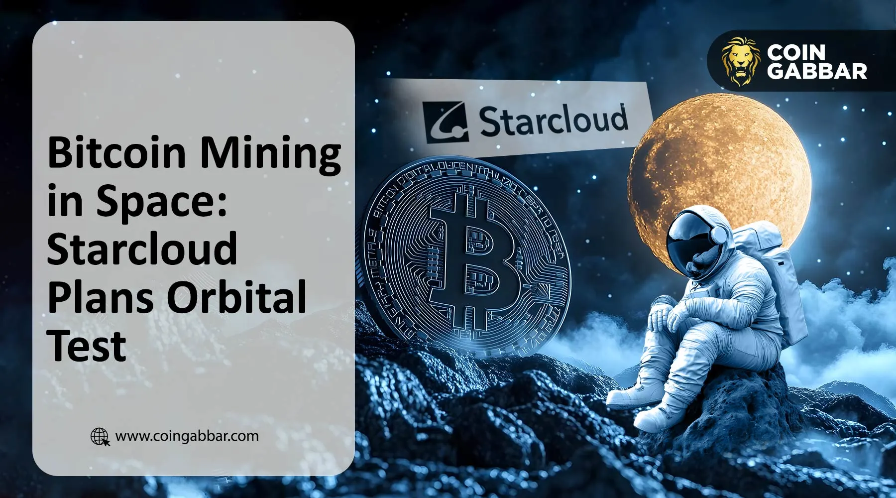 Bitcoin Mining in Space: Starcloud Plans Orbital Test