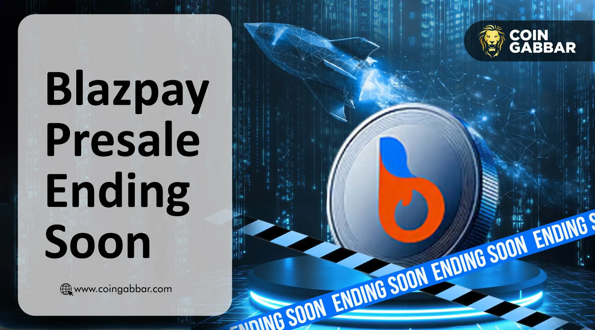 Blazpay Presale Ending Soon
