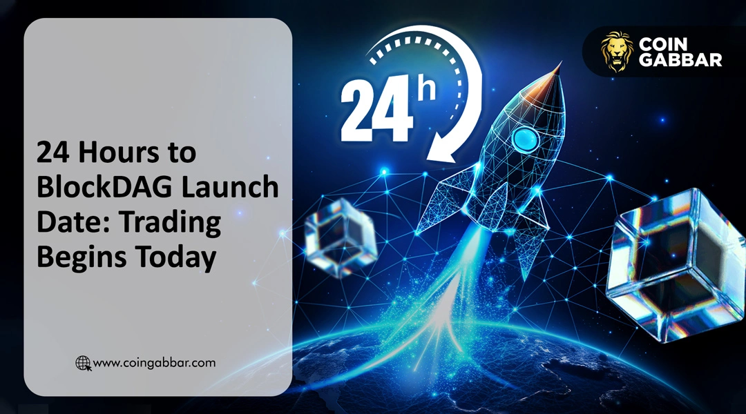 24 Hours to BlockDAG Launch Date: Trading Begins Today