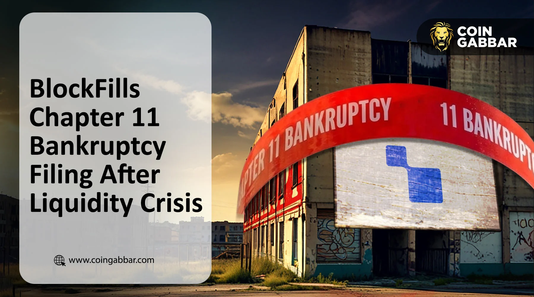 BlockFills Chapter 11 Bankruptcy Filing After Liquidity Crisis
