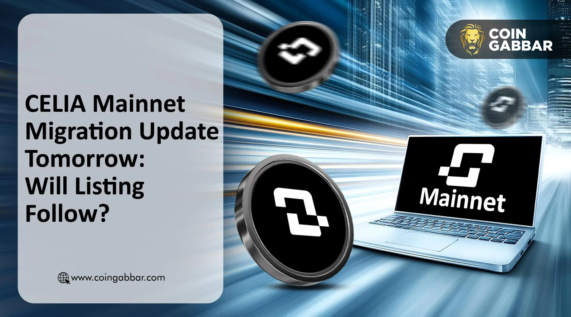 CELIA Mainnet Migration Update Tomorrow: Will Celia Token Listing Date Follow?