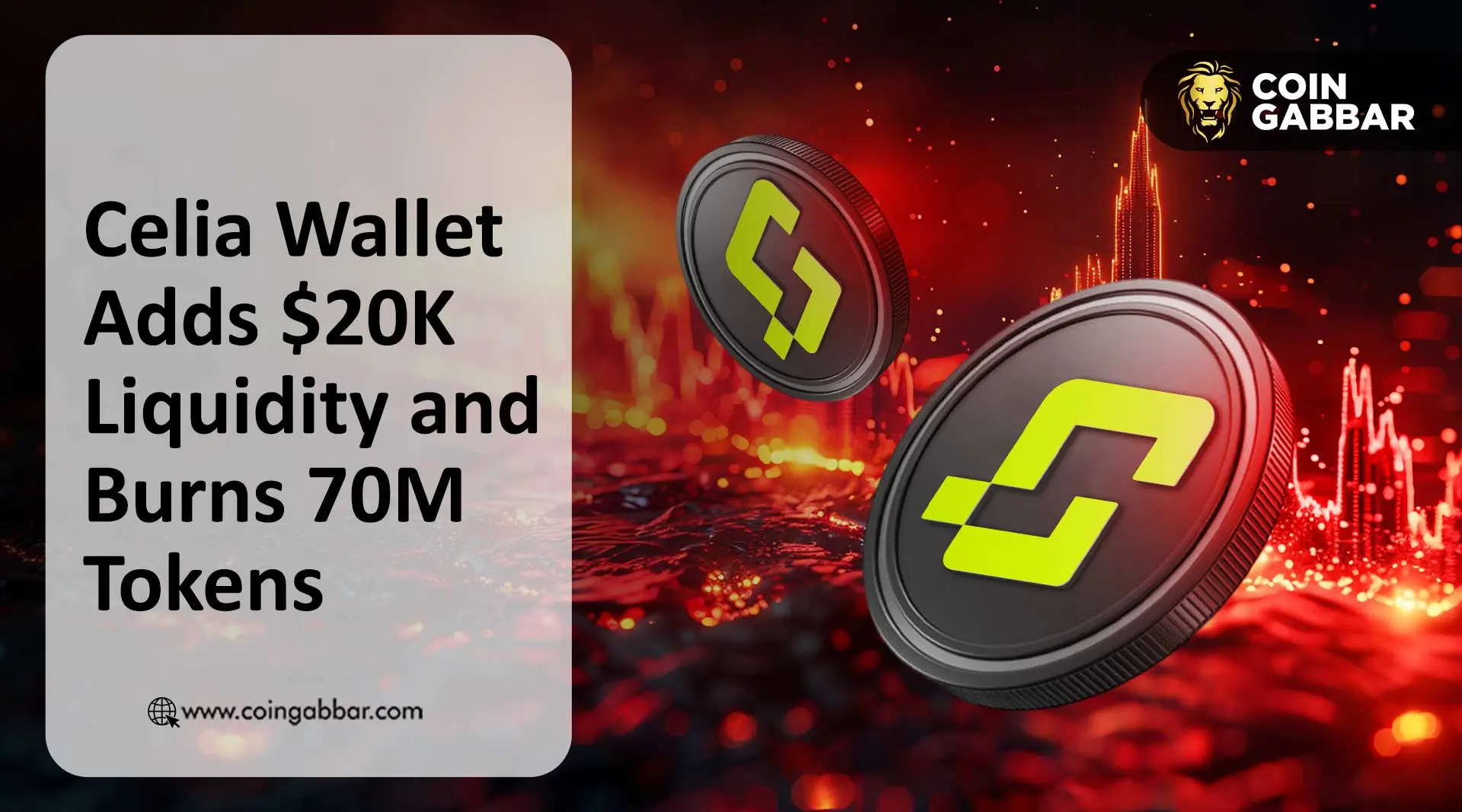 Celia Wallet Adds $20K Liquidity and Burns 70M CELIA Token