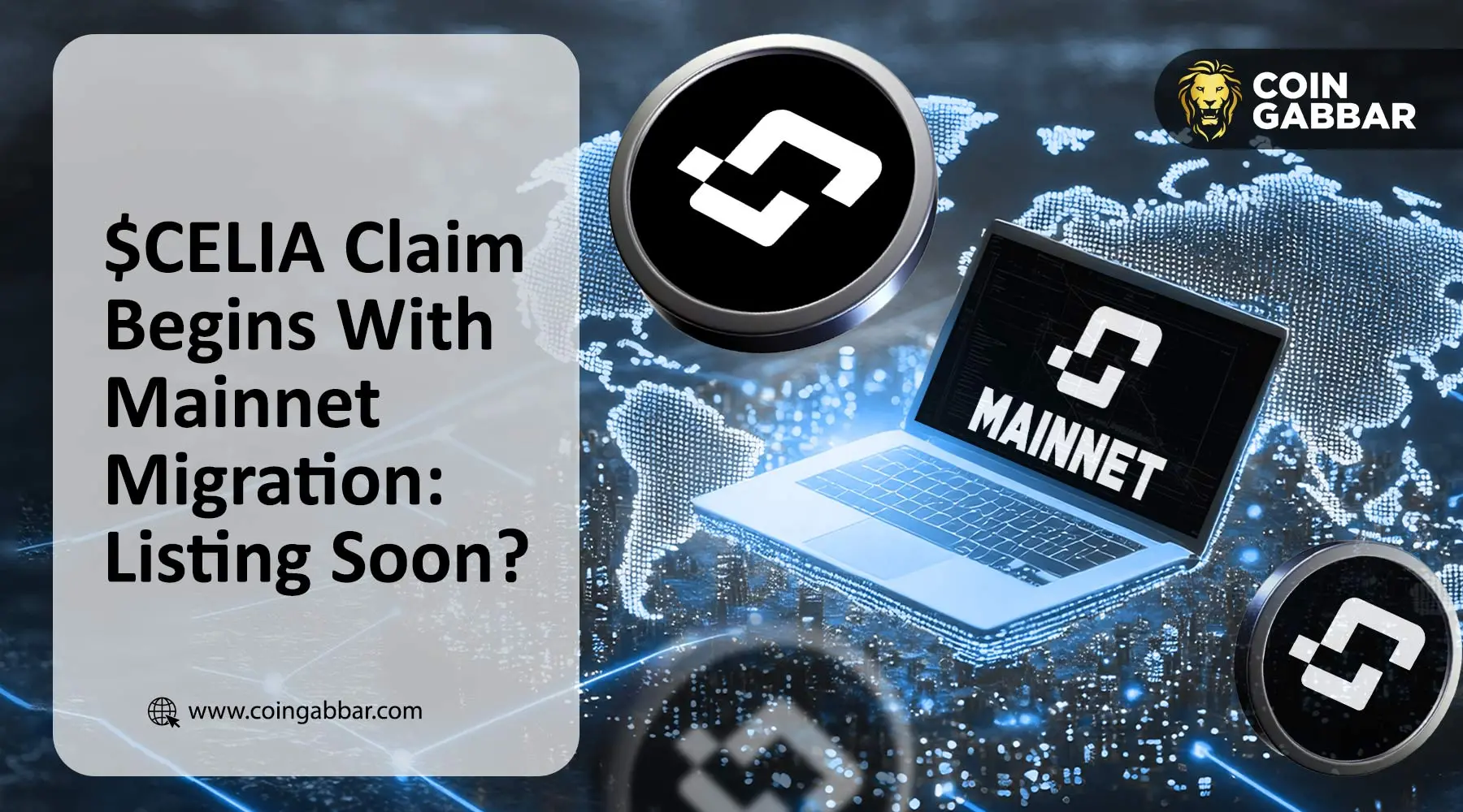 CELIA Token Claim Begins With Mainnet Migration: Listing Soon?