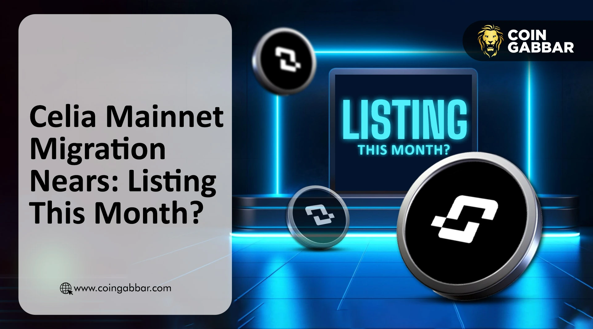 Celia Token Listing Date and Mainnet Migration