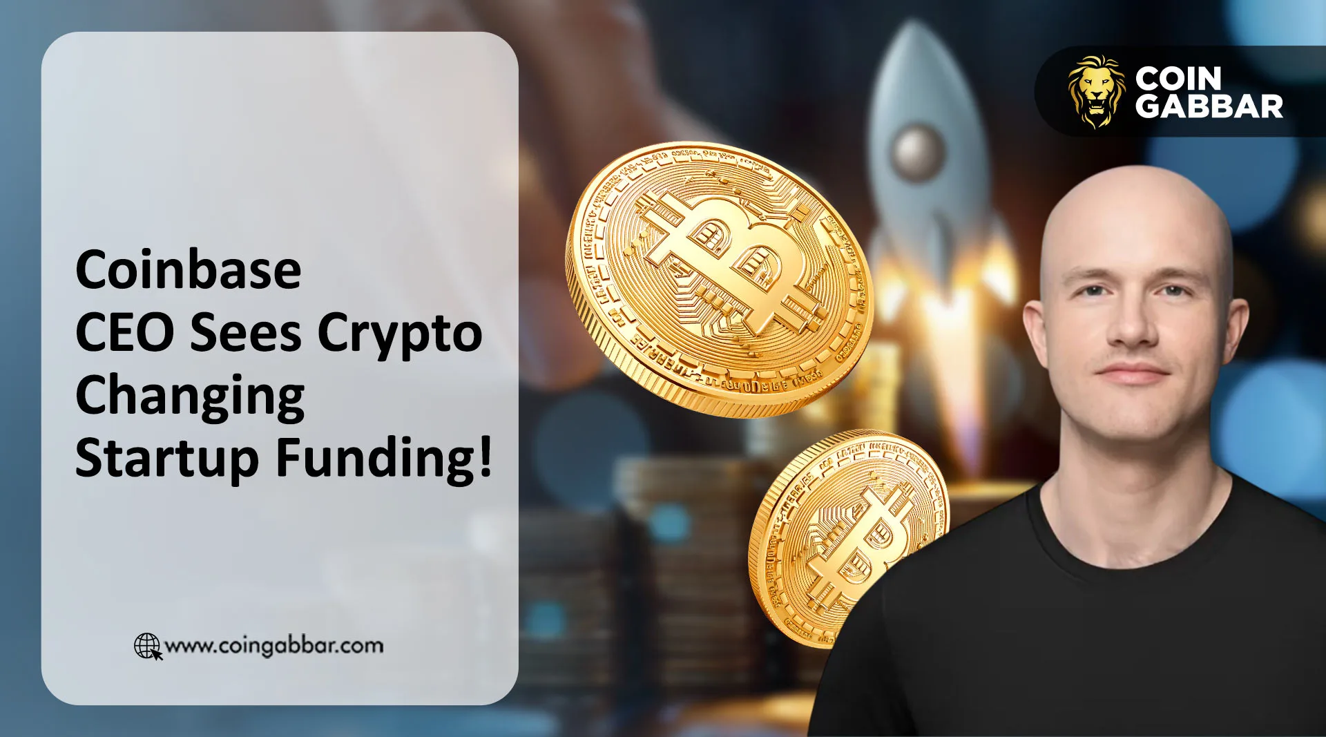 Coinbase CEO Predicts Crypto Startup Fundraising Boom