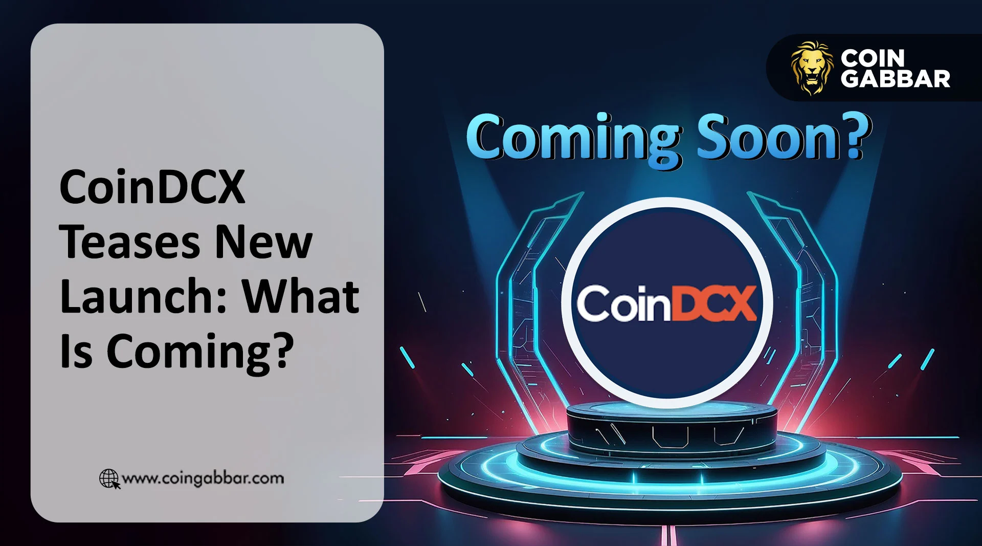 CoinDCX News Confirms Big Launch Ahead: