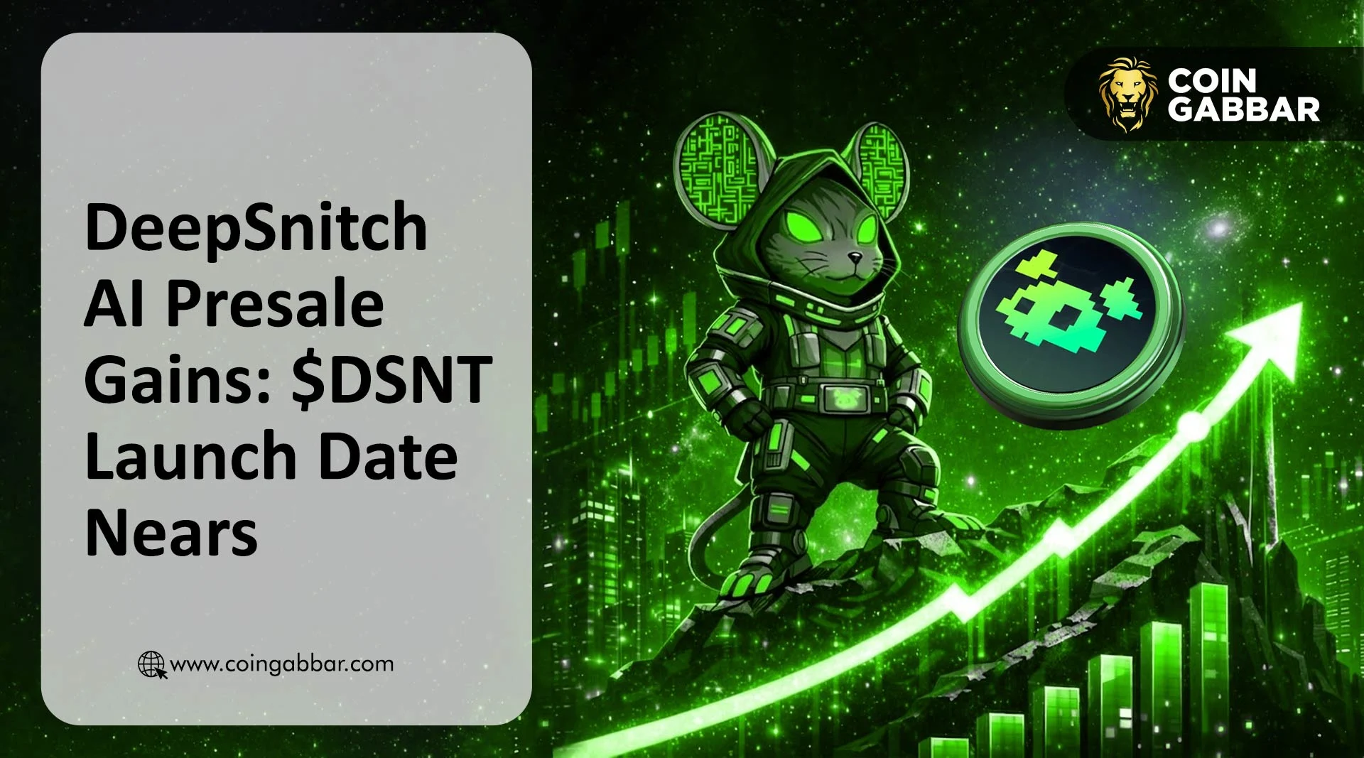DeepSnitch AI Presale Gains: $DSNT Launch Date Nears