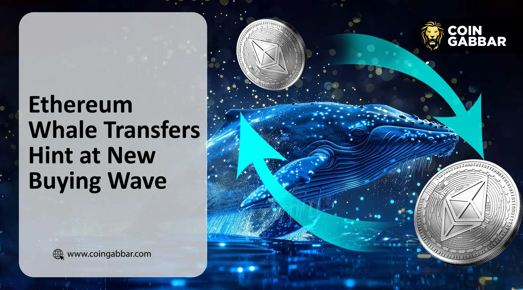 Ethereum Whale Transfers Hint at New Buying Wave