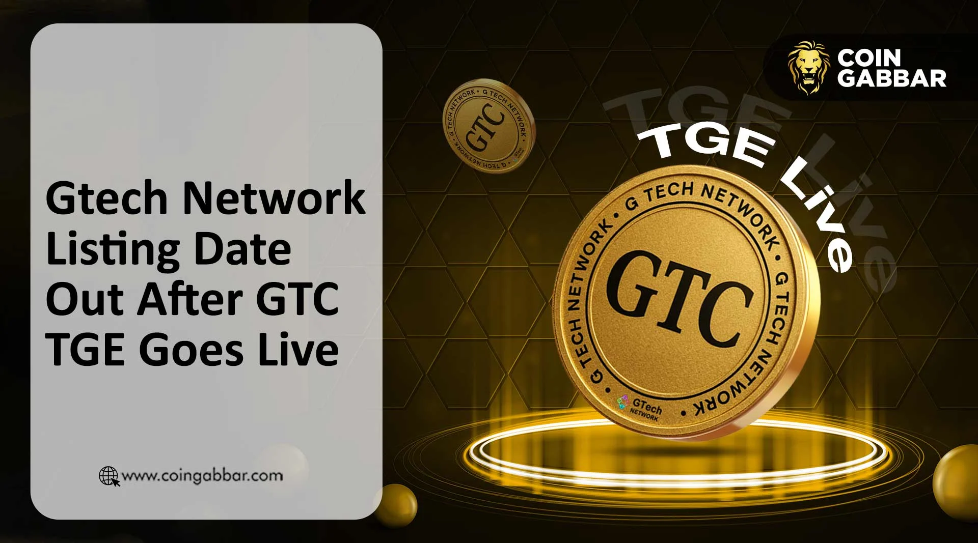 Gtech Network Listing Next After GTC TGE Goes Live