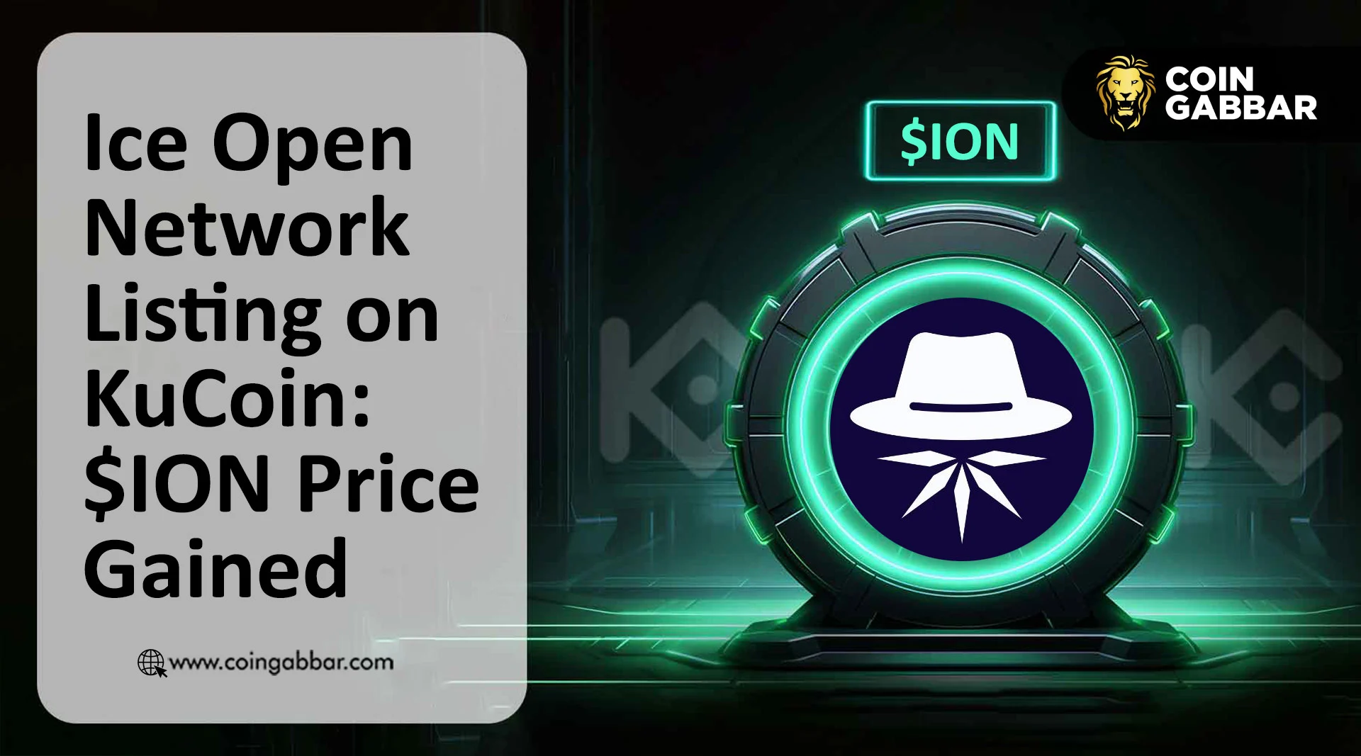 Ice Open Network Listing on KuCoin: $ION Price Gained