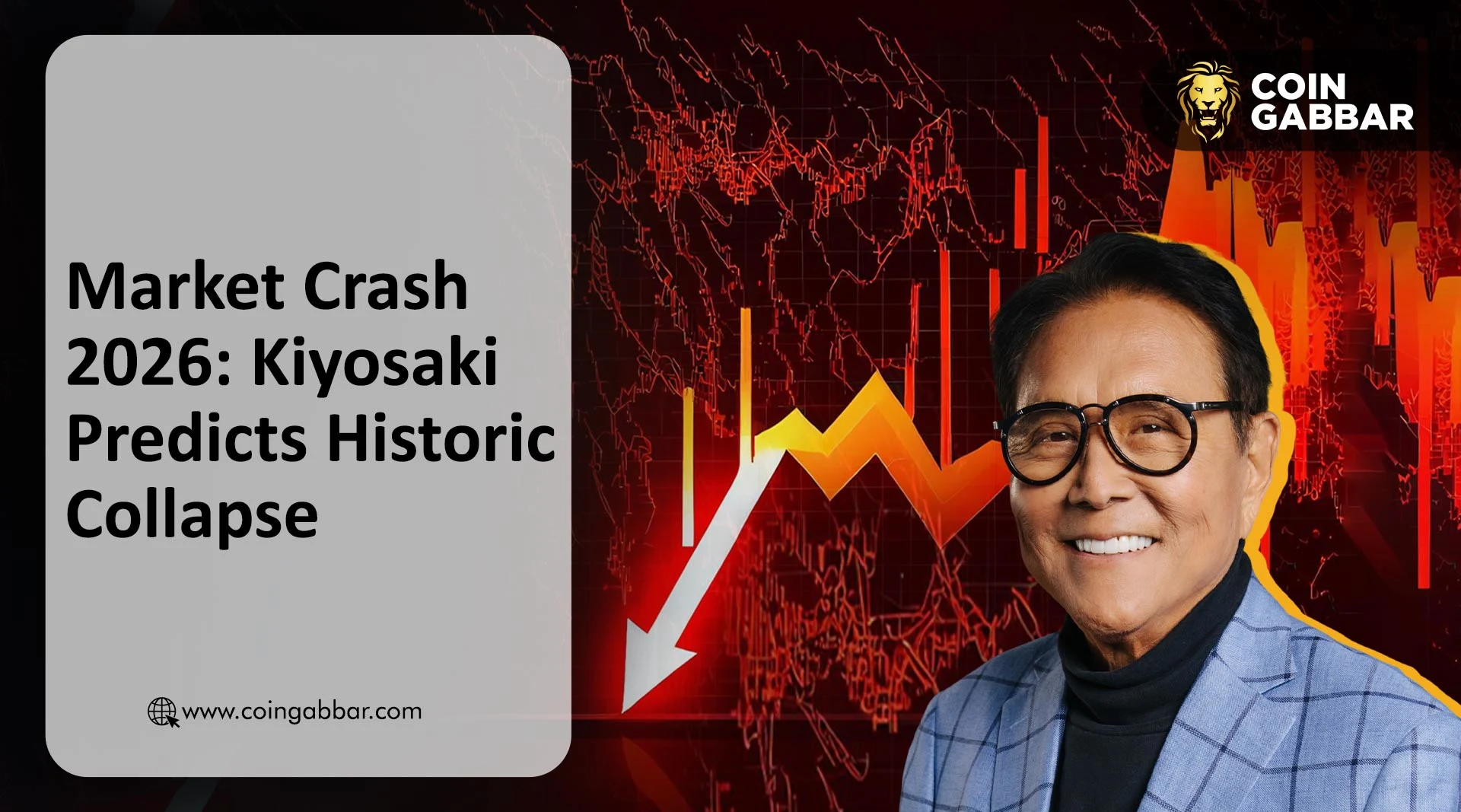 Market Crash 2026: Kiyosaki Predicts Historic Collapse