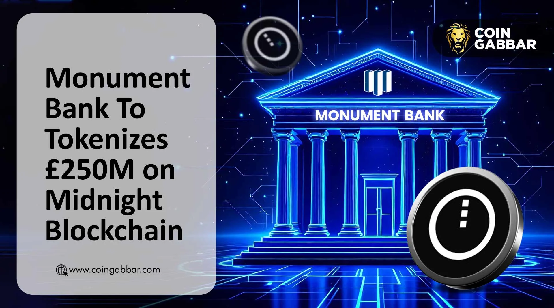 Monument Bank To Tokenizes £250M on Midnight Blockchain