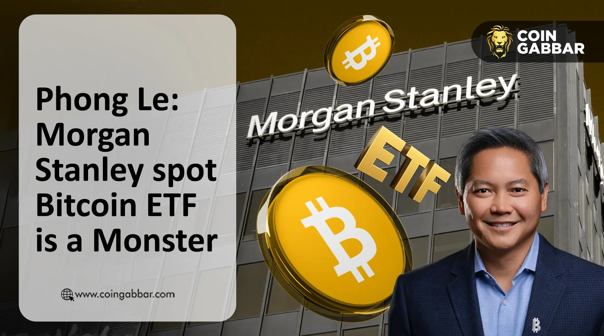 trategy CEO Phong Le talking about the Morgan Stanley spot Bitcoin ETF.