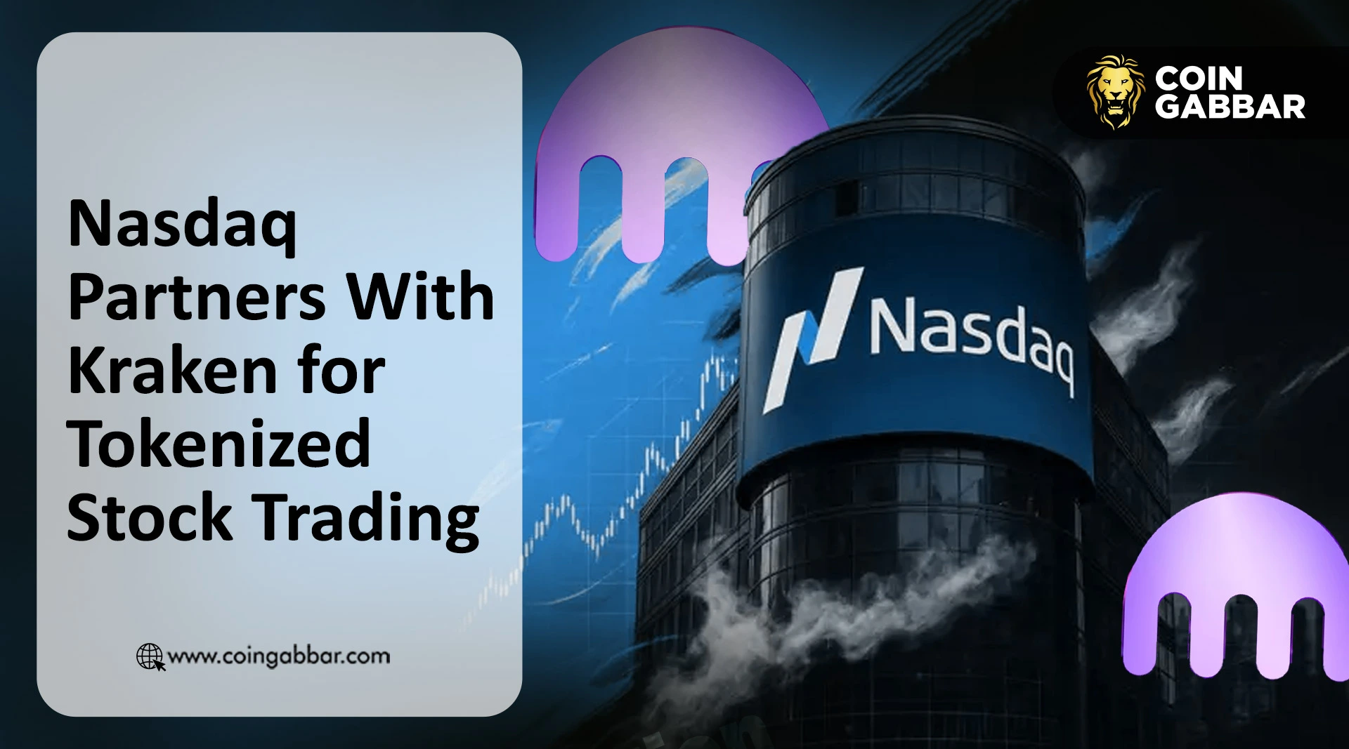 Nasdaq Partners With Kraken for Tokenized Stock Trading