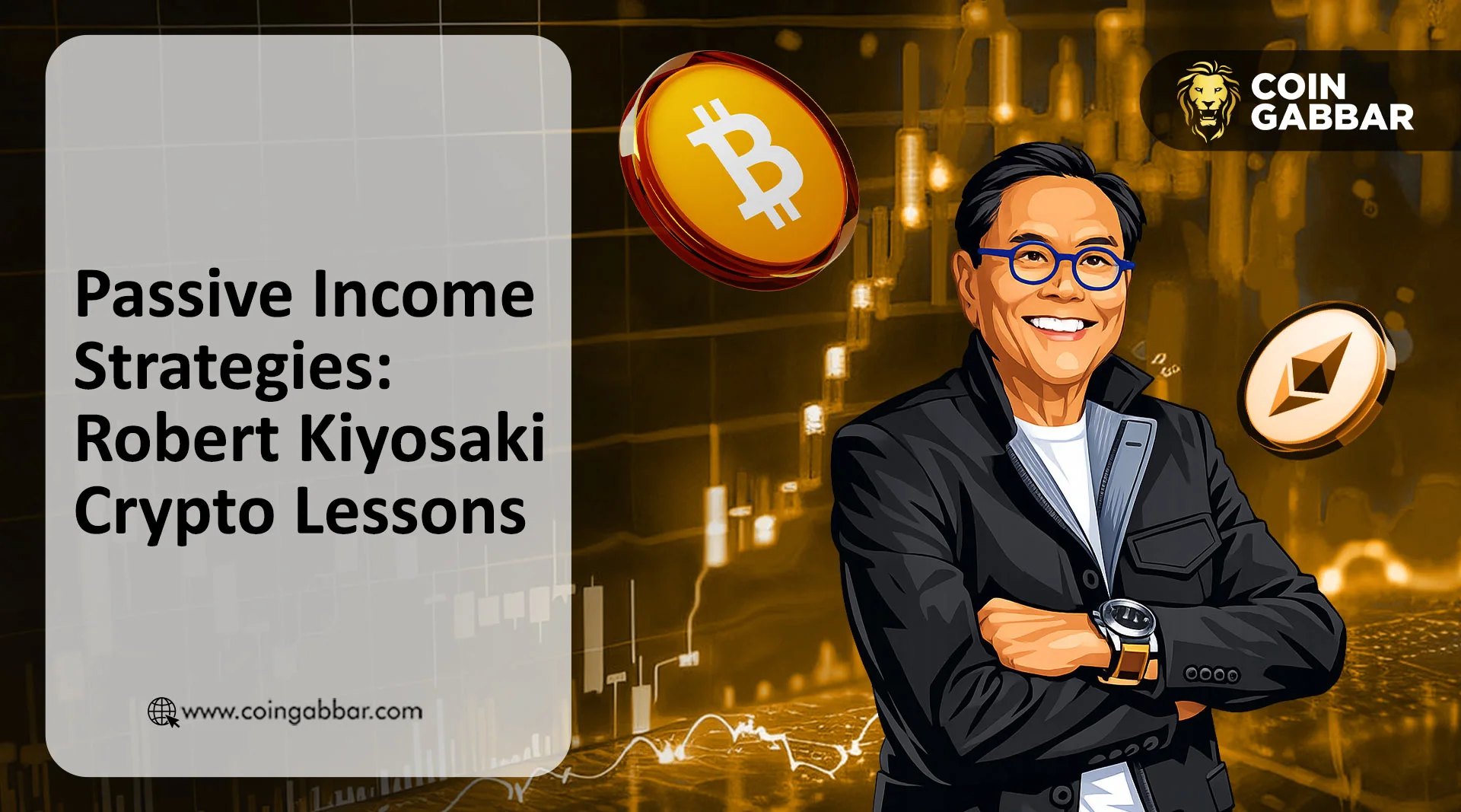 Robert Kiyosaki philosophy integrated with crypto passive income strategies