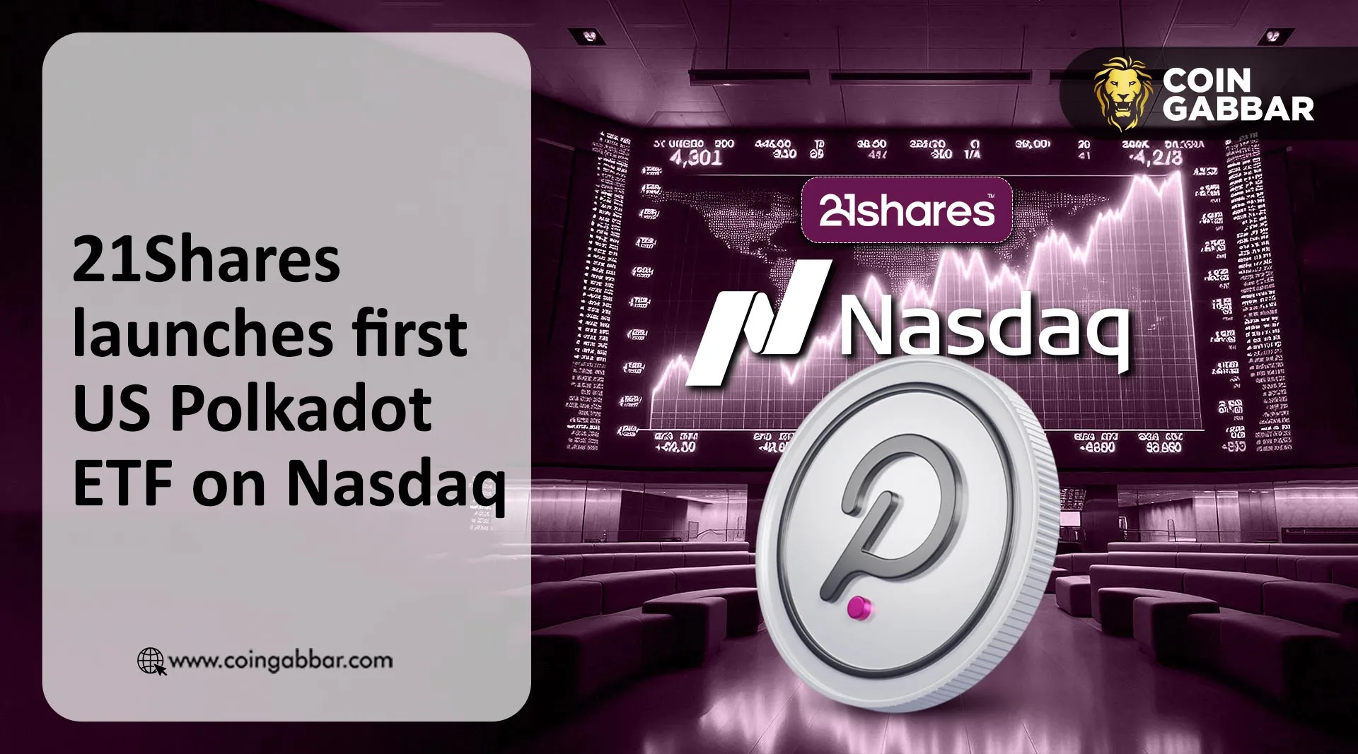 21Shares launches first US Polkadot ETF on Nasdaq