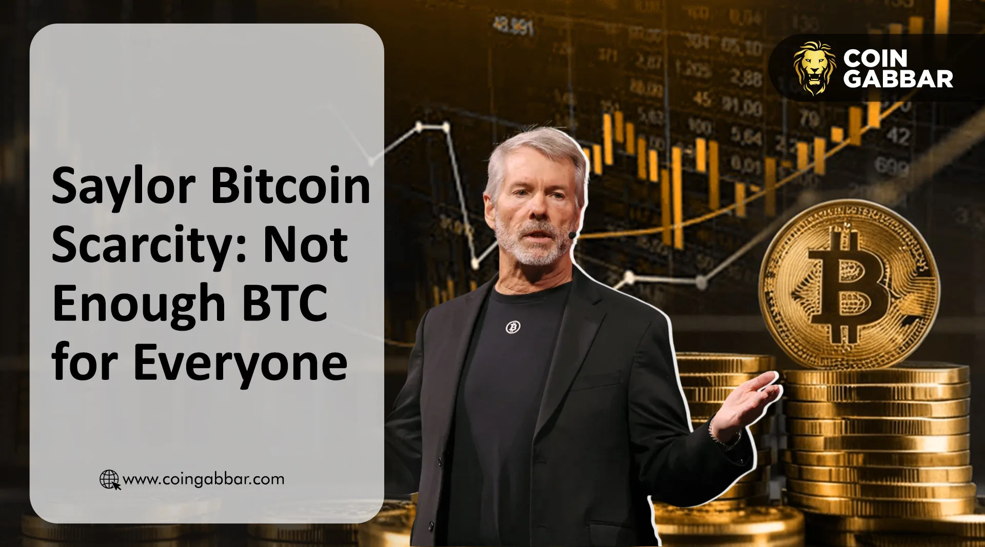 Saylor on Bitcoin Scarcity: Not Enough BTC for Everyone