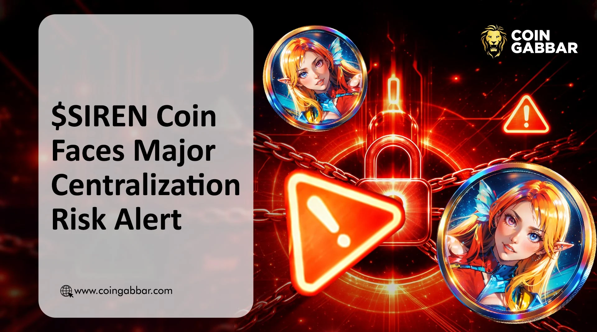 SIREN Coin Faces Major Centralization Risk Alert