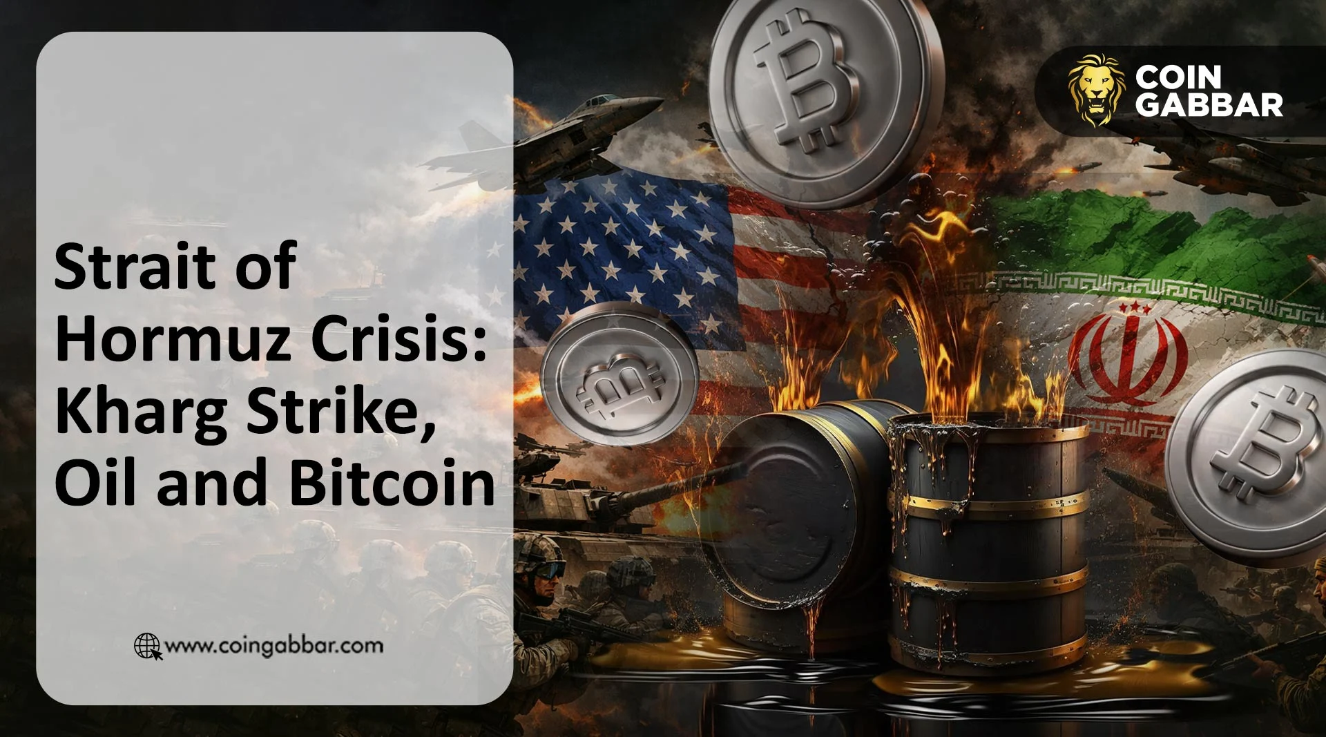 Strait of Hormuz Crisis: Kharg Strike, Oil and Bitcoin