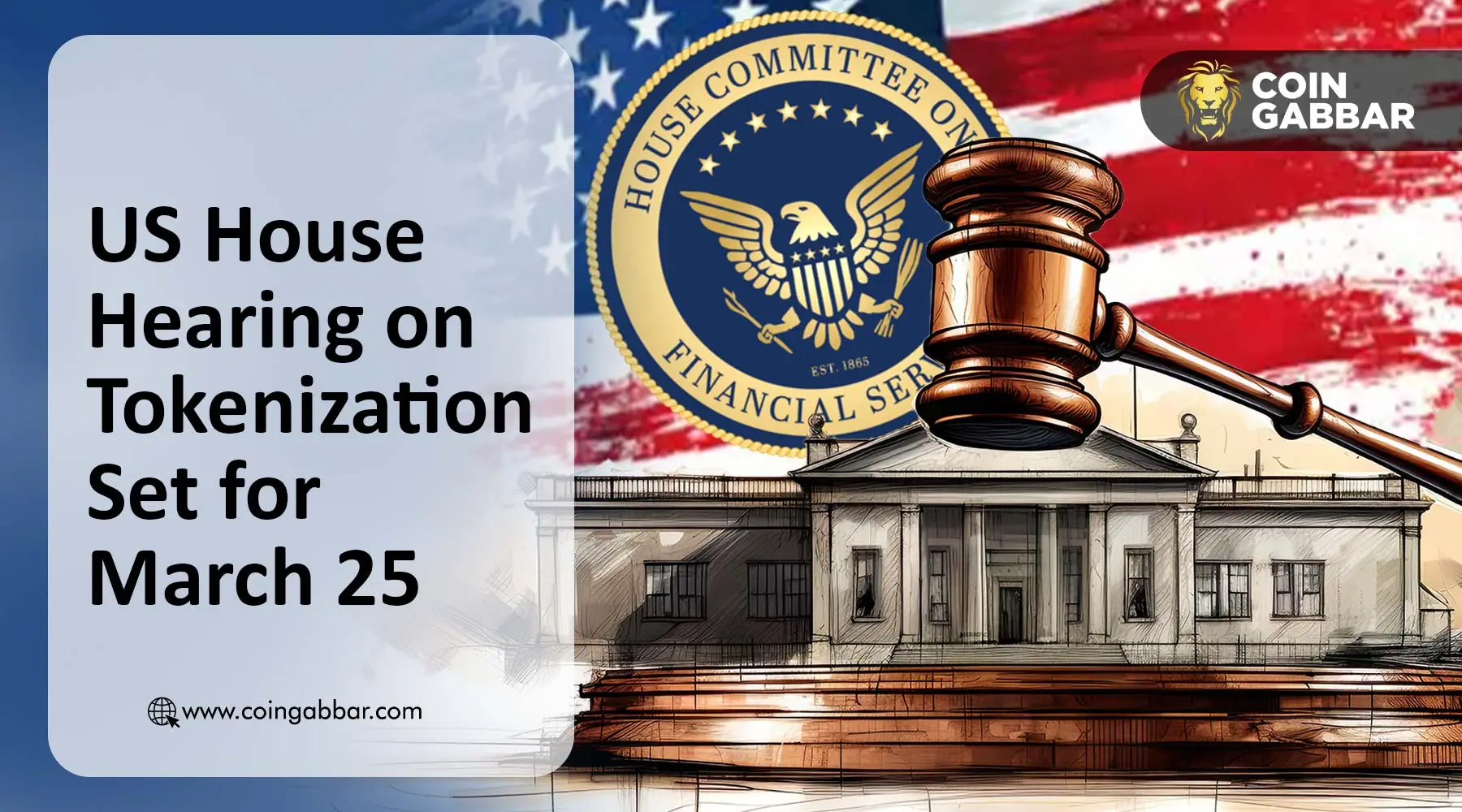 US House hearing on tokenization titled Modernizing Our Capital Markets.