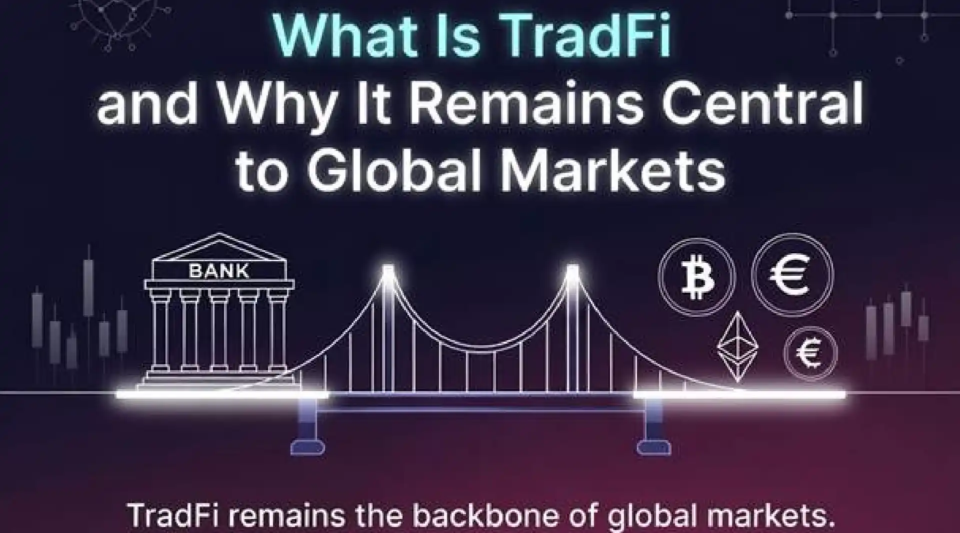 Understanding TradFi: