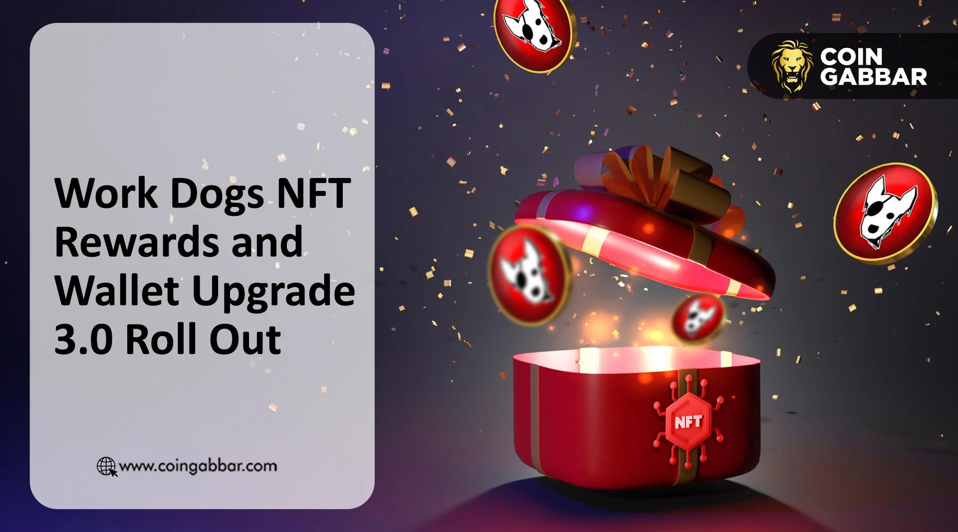 Work Dogs Token listing date: NFT Rewards and Wallet Upgrade 3.0 Roll Out