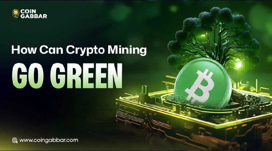 Sustainable Crypto Mining: The Future of Green Blockchain