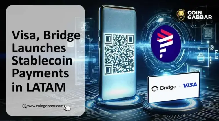 Visa, Bridge Launches Stablecoin Payments in LATAM